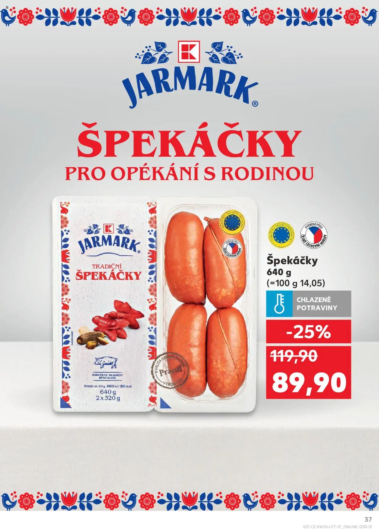 Kaufland leták - Chomutov od 27.08.2025 | Strana: 37 | Produkty: Špekáčky, Potraviny