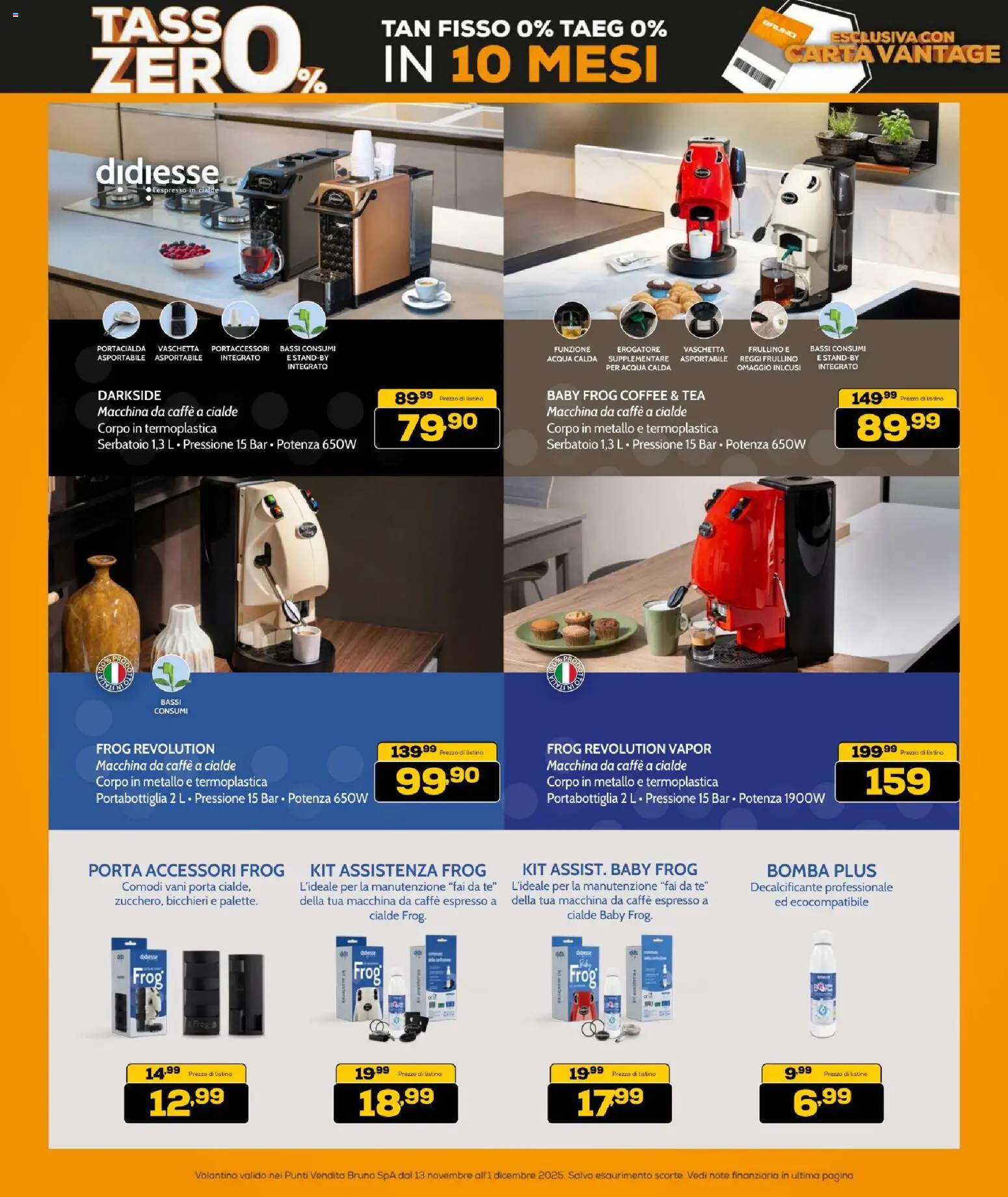 Volantino BRUNO del 13.11.2025 | Pagina: 50 | Prodotti: Macchina da caffe, Caffè, Tè, Acqua