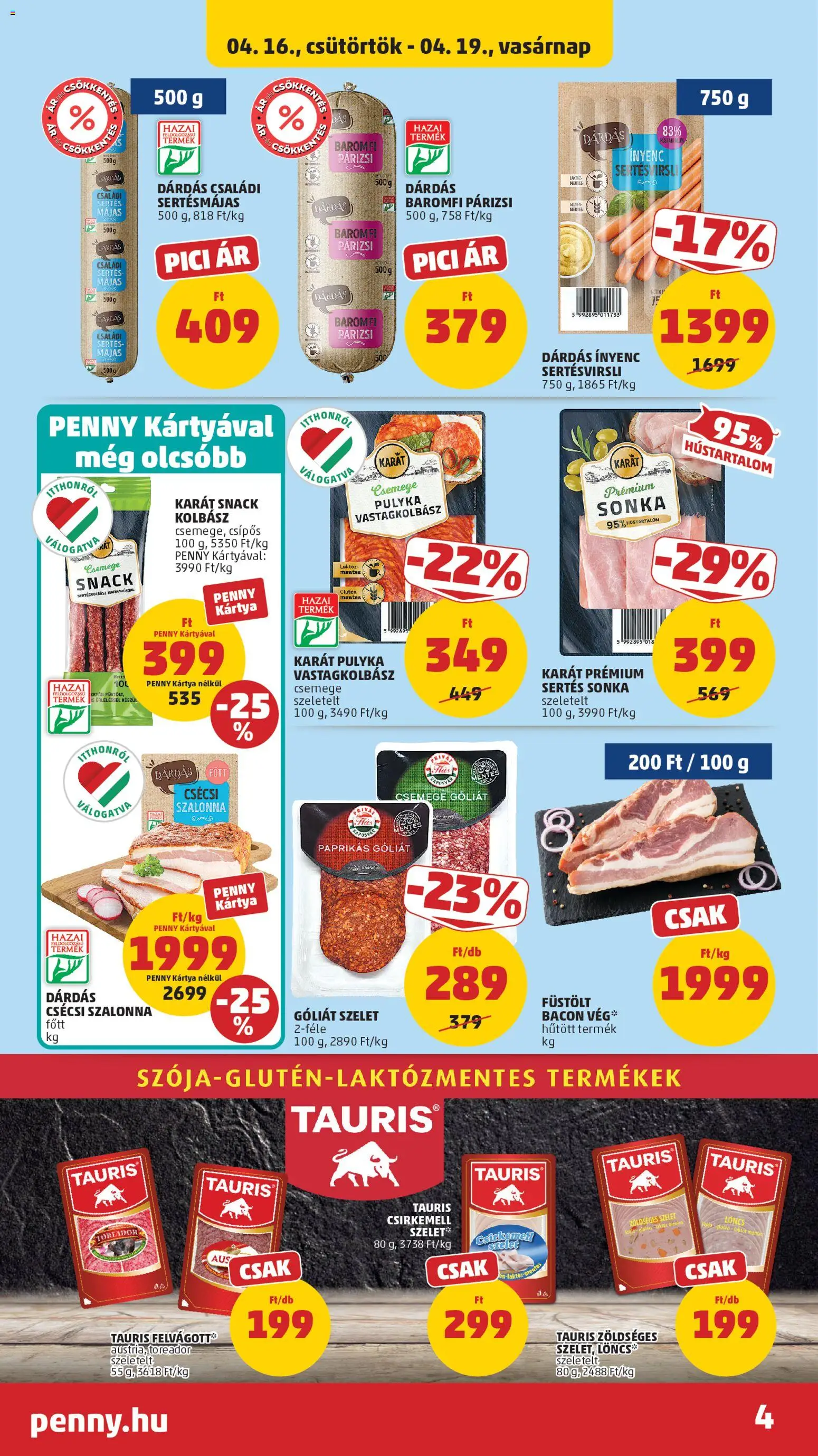 PENNY akciós ujság - amely érvényes a következő dátumtól: 16.04.2026 | Oldal: 4 | Termékek: Bacon, Vastagkolbász, Csirkemell, Párizsi