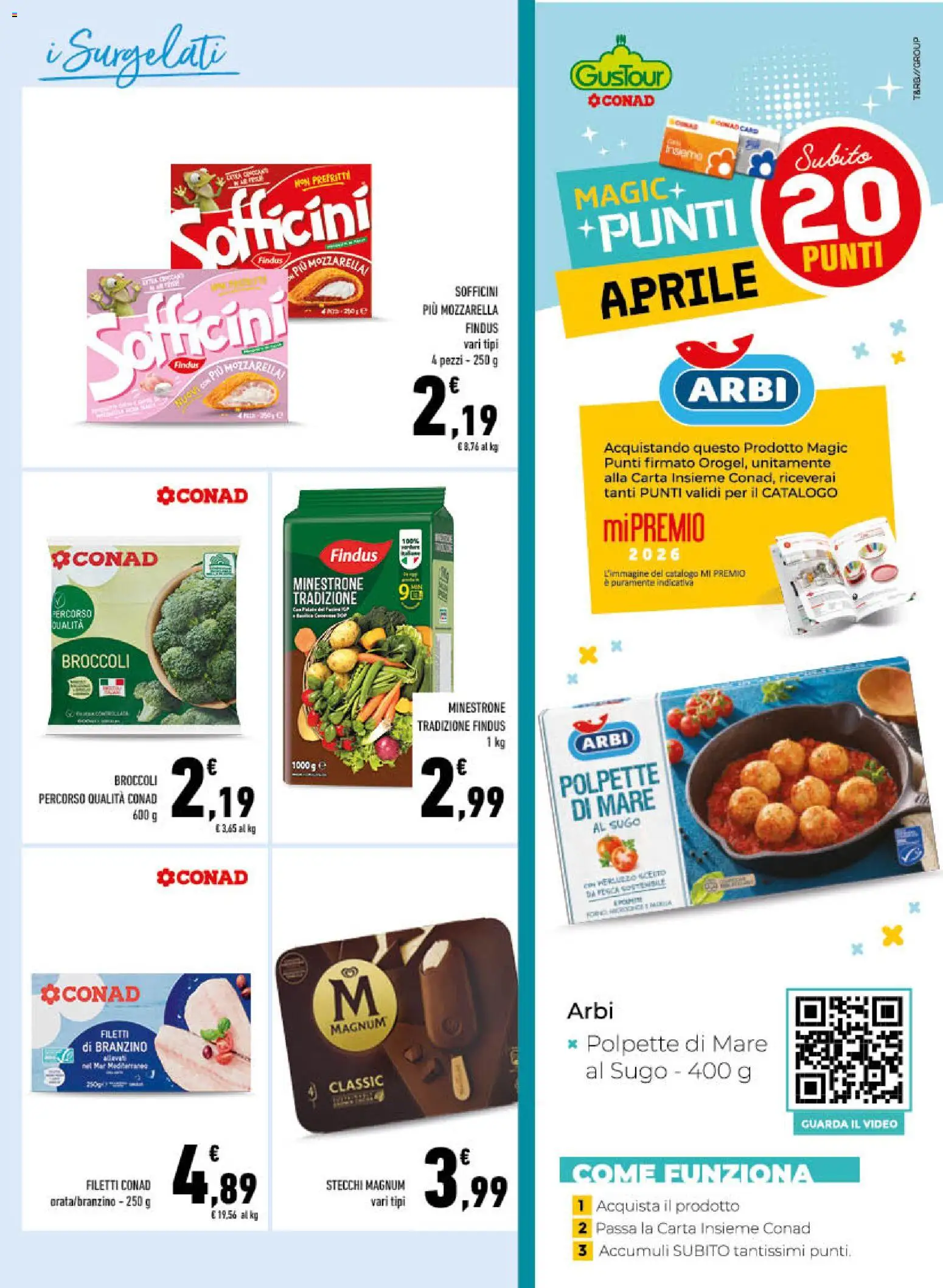 Volantino Conad del 08.04.2026 | Pagina: 7 | Prodotti: Minestrone, Branzino, Broccoli, Video