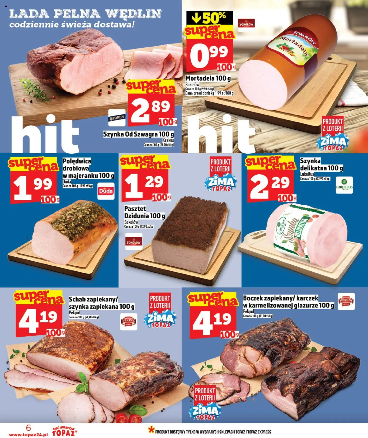Topaz Gazetka od 08.01.2026 | Strona: 6 | Produkty: Mortadela, Schab, Szynka, Boczek