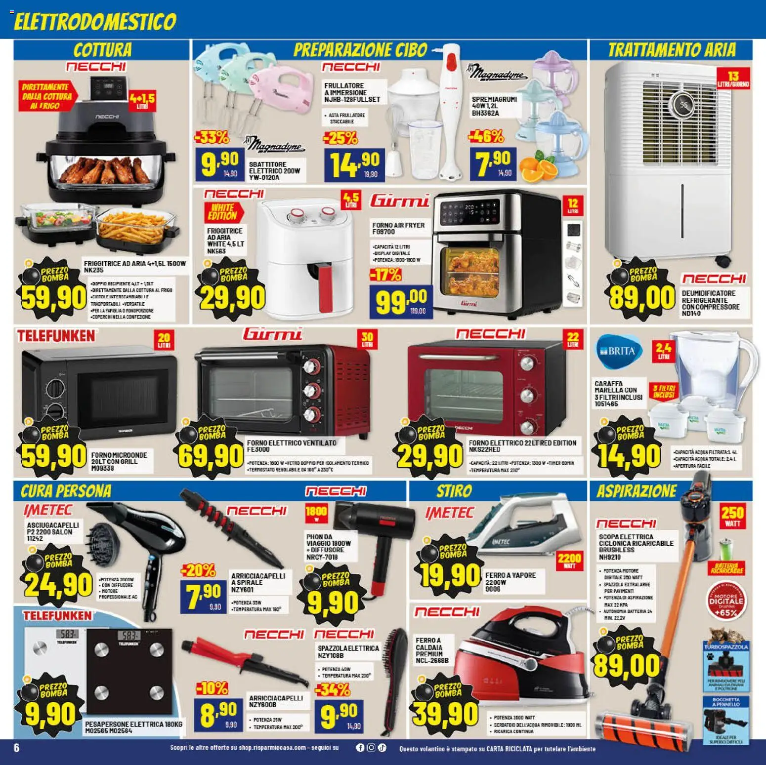 Volantino RisparmioCasa del 15.04.2026 | Pagina: 6 | Prodotti: Spazzola, Caldaia, Asciugacapelli, Friggitrice