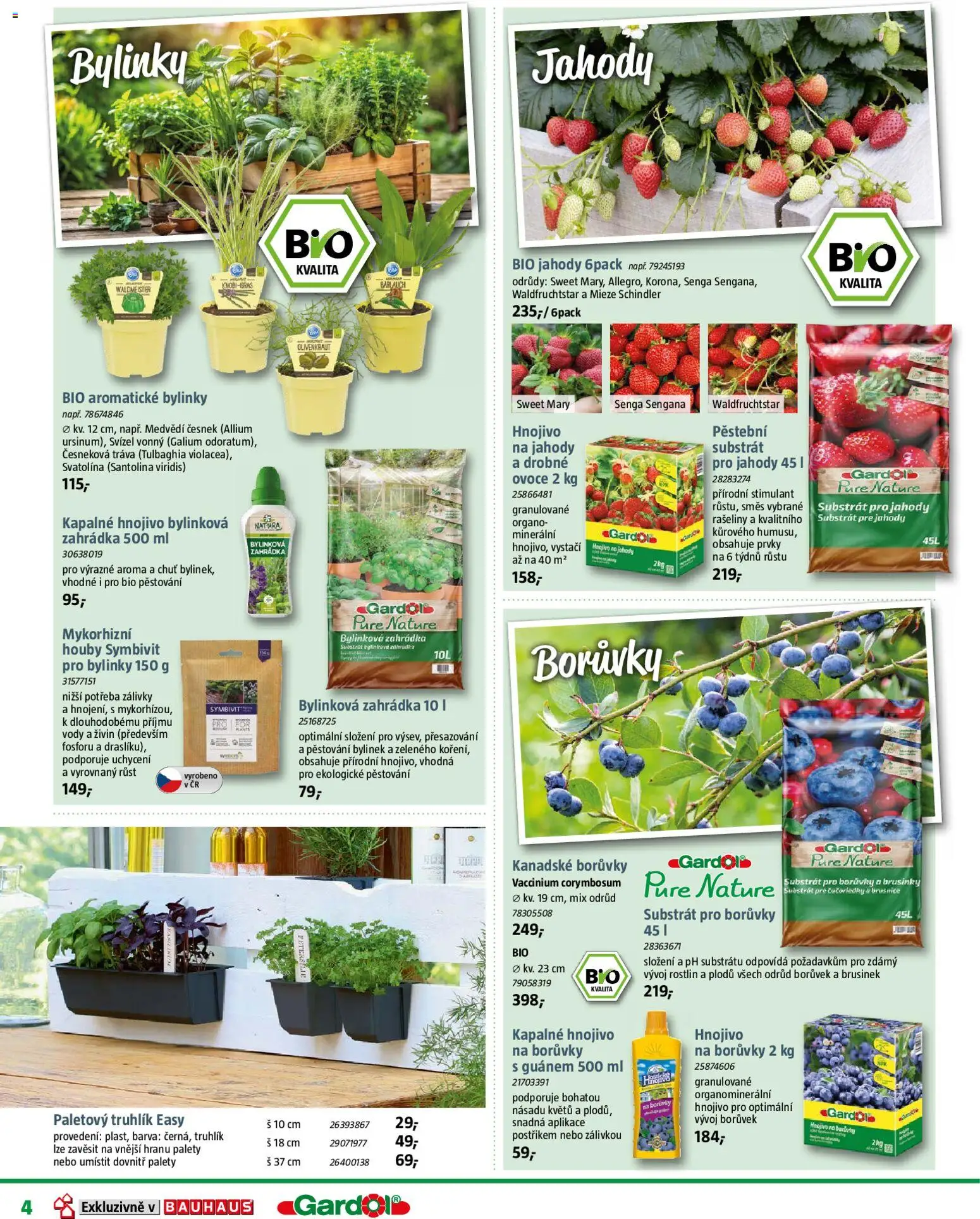 Bauhaus katalog Zahradní centrum od 20.03.2026 | Strana: 4 | Produkty: Ovoce, Substrát, Brusnice, Brusinky