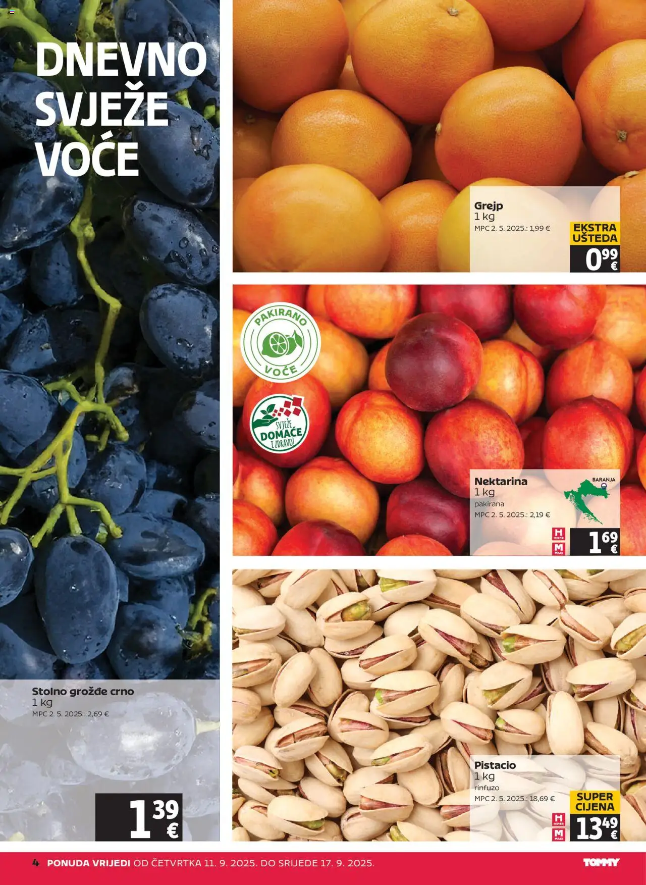 Tommy katalog | vrijedi od 11.09.2025 | Stranica: 4 | Proizvodi: Grejp, Voće, Nektarina, Grožđe