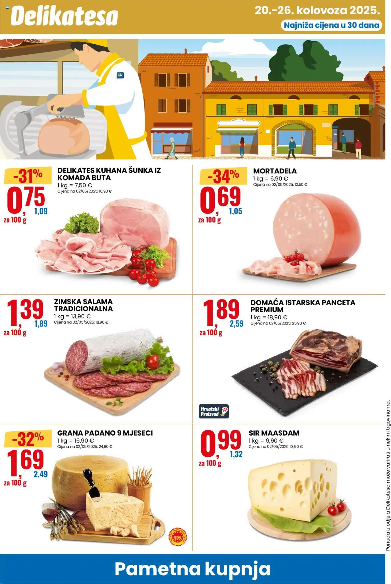 Eurospin katalog | vrijedi od 20.08.2025 | Stranica: 8 | Proizvodi: Sir, Šunka, Mortadela, Panceta