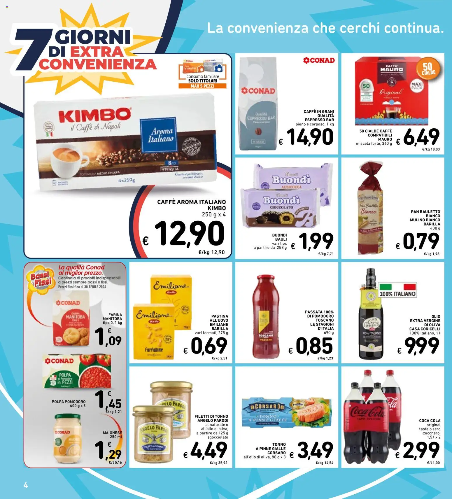 Volantino Spazio Conad del 13.02.2026 | Pagina: 31 | Prodotti: Olio, Farina, Pinne, Coca Cola