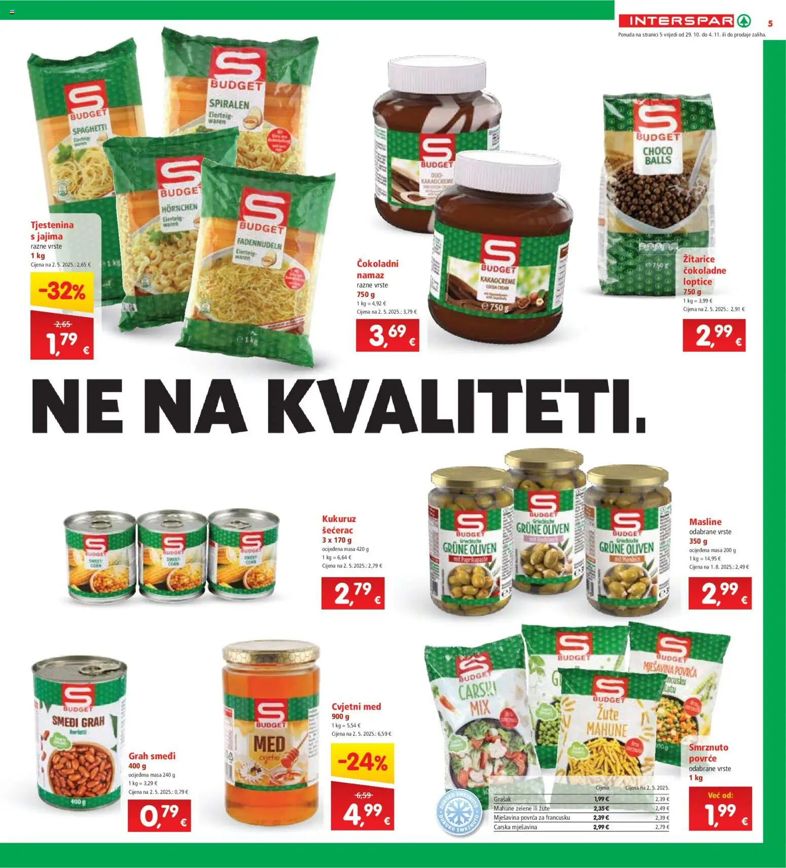 Interspar katalog | vrijedi od 29.10.2025 | Stranica: 5 | Proizvodi: Kukuruz, Masline, Žitarice, Namaz