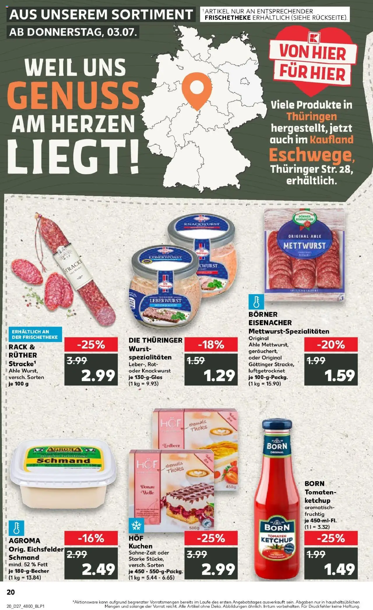 Kaufland prospekt Eschwege	 - gültig ab dem 03.07.2025 | Seite: 20 | Produkte: Tomaten, Wurst, Kuchen, Ketchup