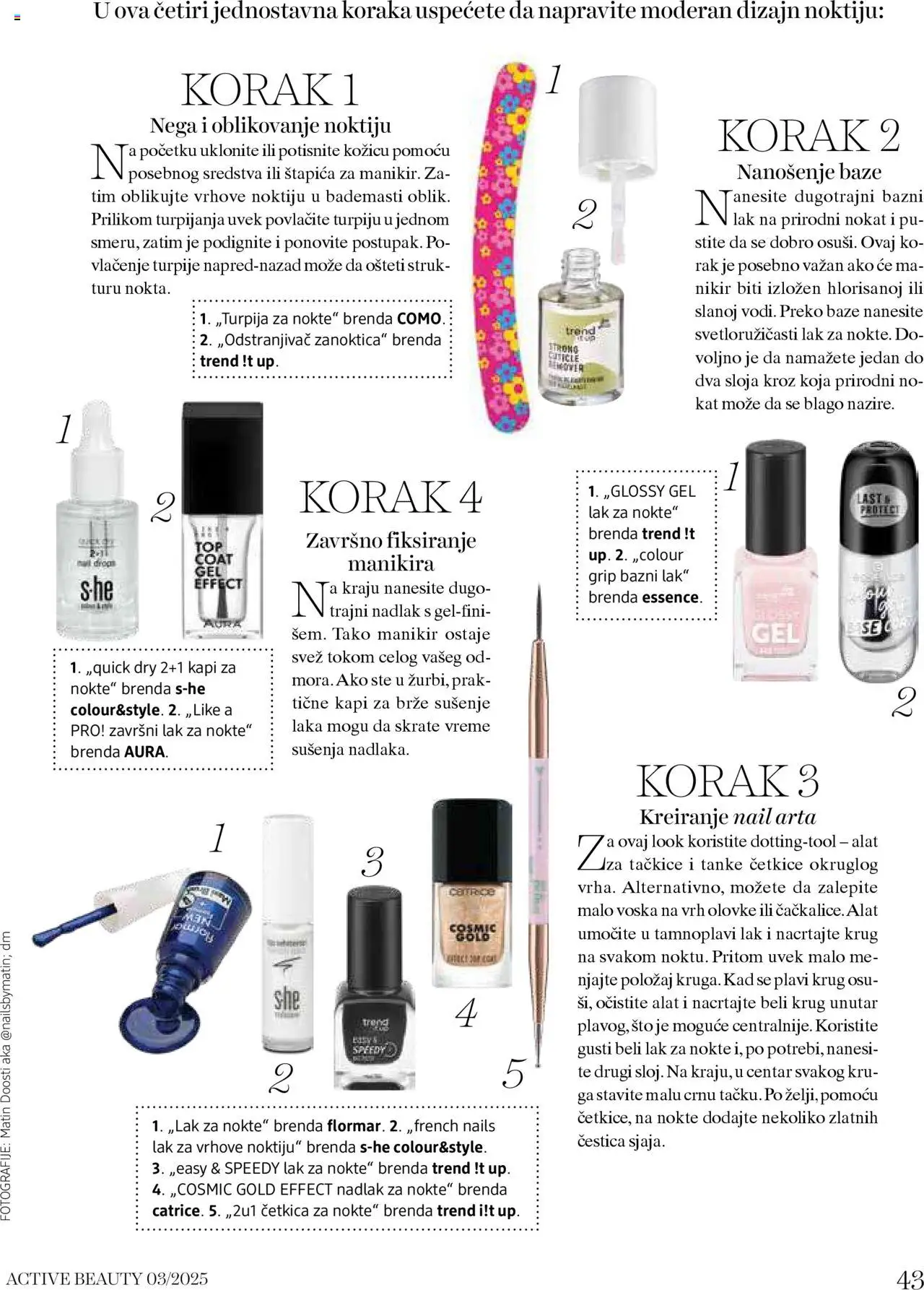 DM Drogerie katalog - važi od 05.08.2025 | Strana: 43 | Proizvode: Turpija za nokte, Sto, Lak za nokte