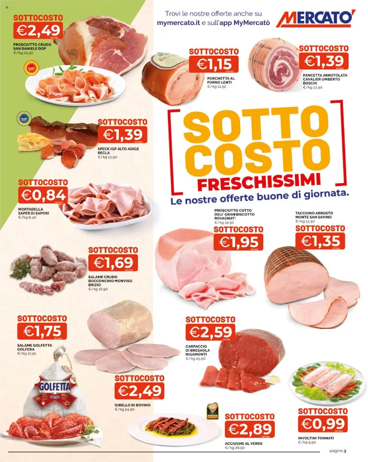 Volantino Mercatò del 25.08.2025 | Pagina: 3 | Prodotti: Prosciutto Crudo, Porchetta, Prosciutto Cotto, Tacchino