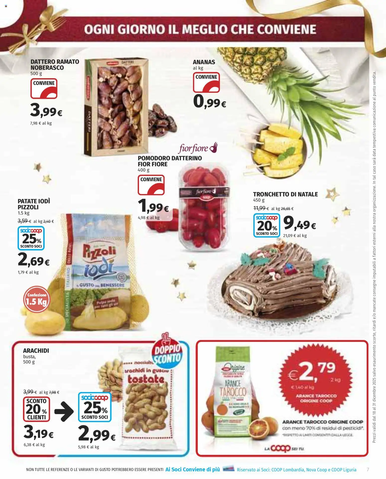 Volantino COOP del 18.12.2025 | Pagina: 7 | Prodotti: Arance, Pomodoro, Ananas, Arachidi