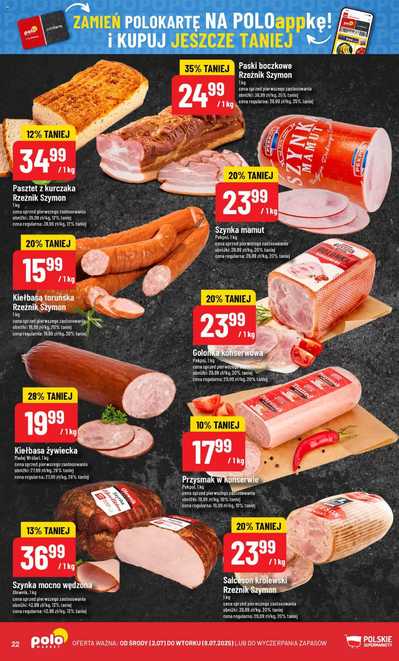 POLOmarket Gazetka od 02.07.2025 | Strona: 22 | Produkty: Kiełbasa, Szynka