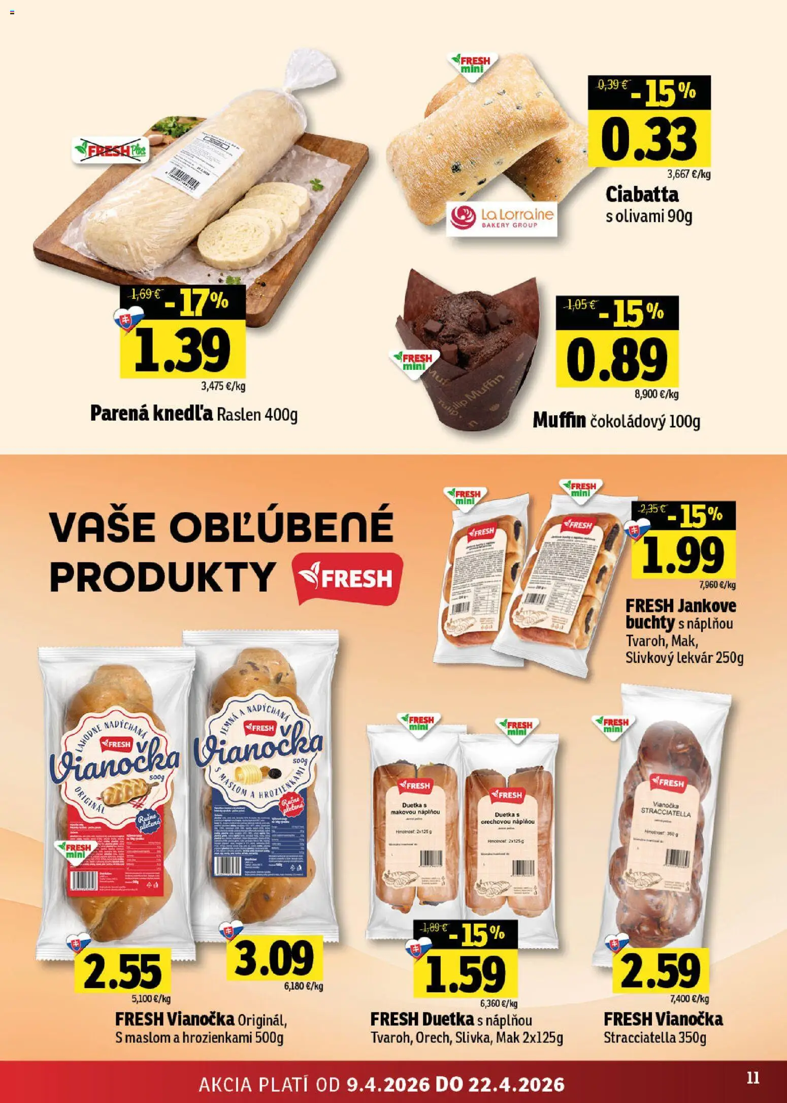 Nové Fresh akcie – leták je platný od 09.04.2026 | Strana: 11 | Produkty: Vianočka, Hrozienka, Mak