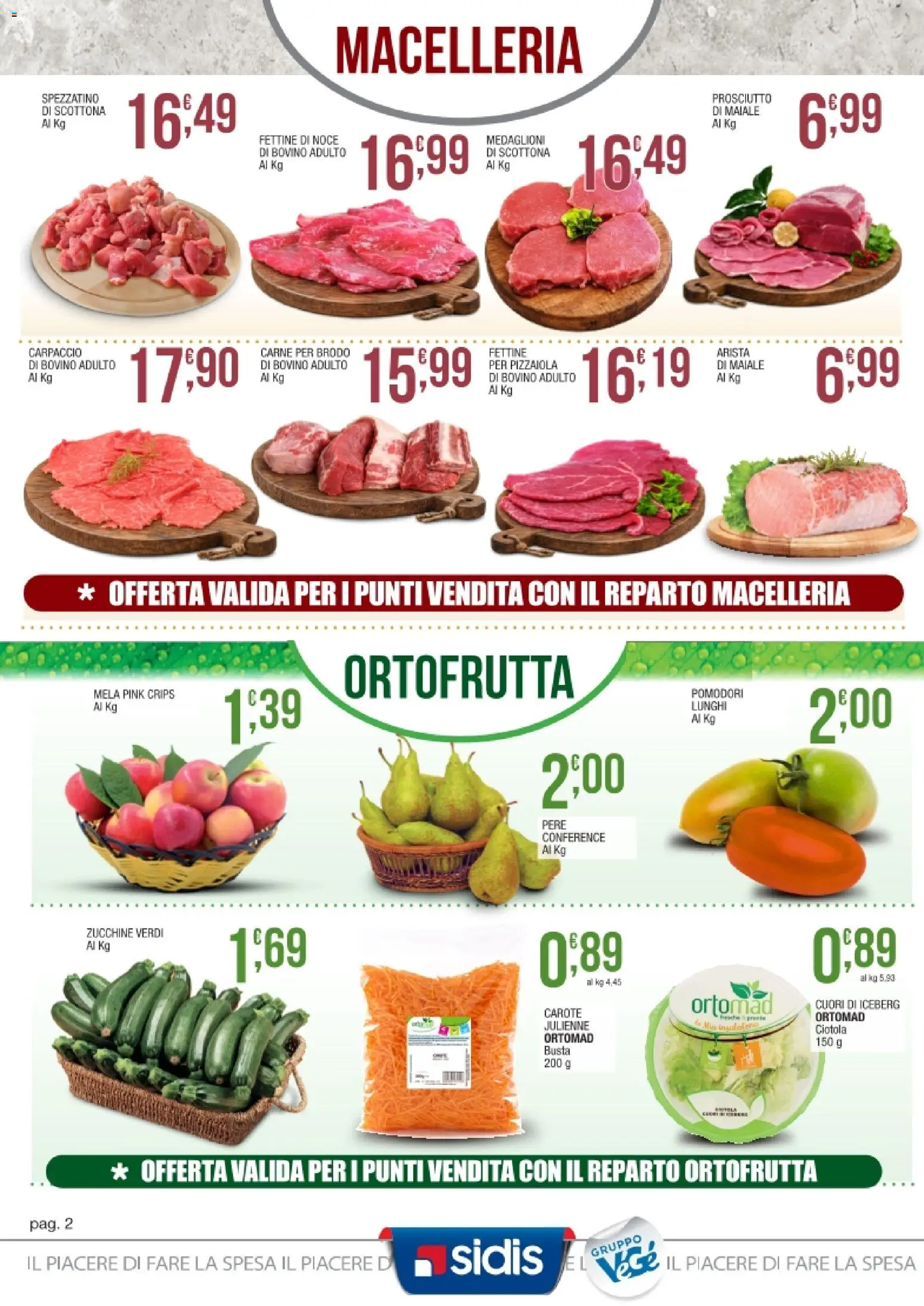 Volantino Sidis del 09.03.2026 | Pagina: 2 | Prodotti: Maiale, Prosciutto, Pomodori, Zucchine