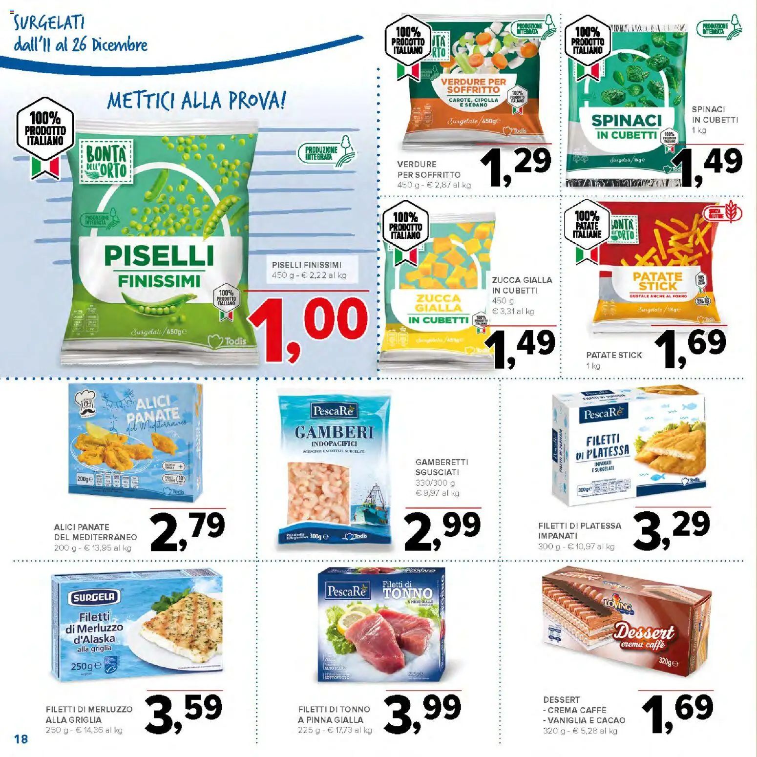 Volantino Todis del 11.12.2025 | Pagina: 18 | Prodotti: Crema, Patate, Zucca, Piselli