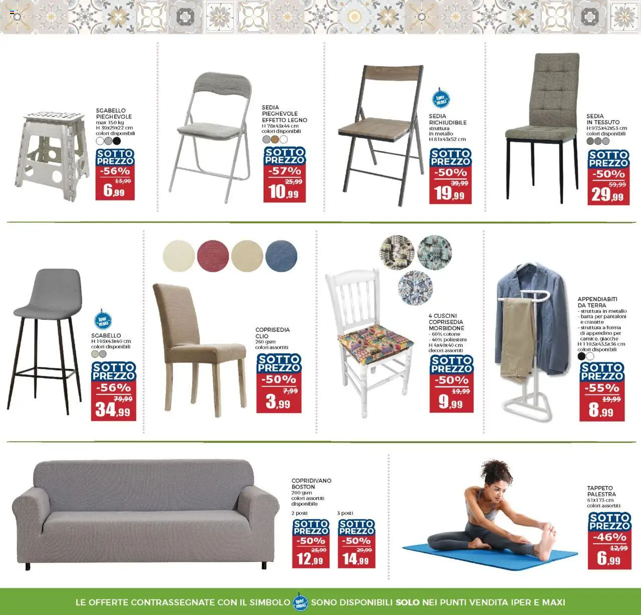 Volantino Happy Casa del 27.08.2025 | Pagina: 18 | Prodotti: Pantaloni, Sgabello, Sedia, Terra