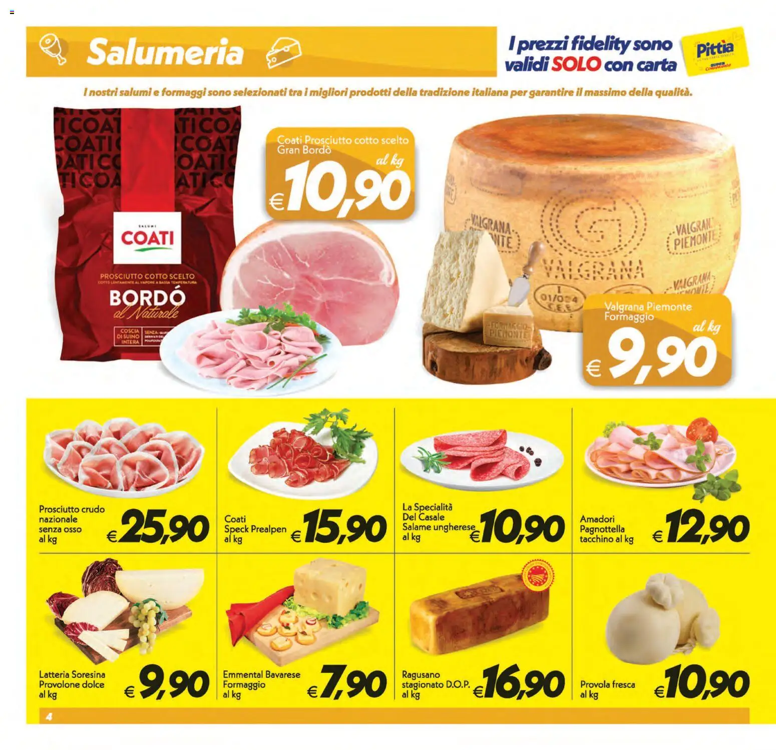 Volantino SuperConveniente del 17.03.2026 | Pagina: 4 | Prodotti: Prosciutto Crudo, Formaggio, Provola, Emmental
