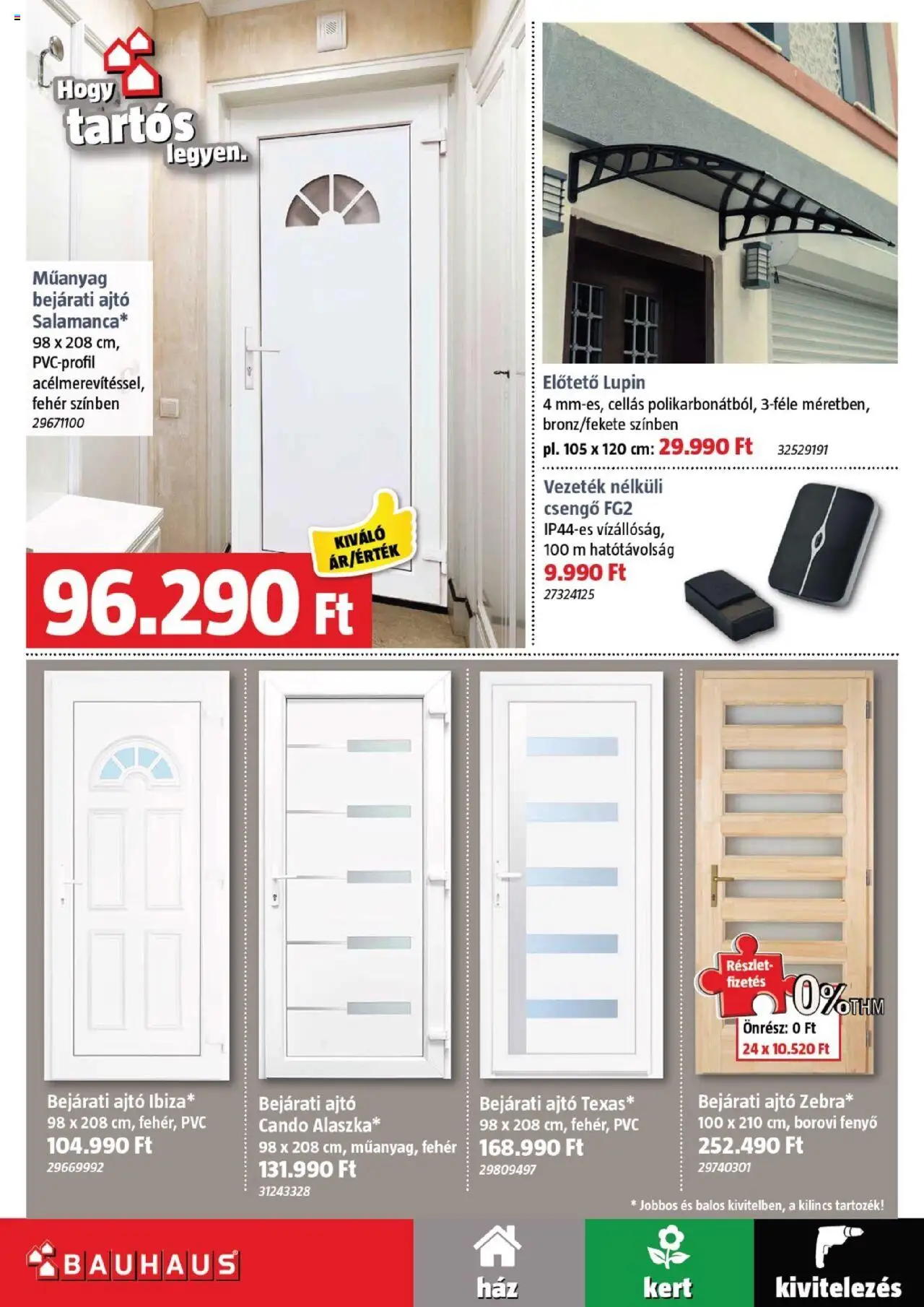 Bauhaus akciós ujság - amely érvényes a következő dátumtól: 03.07.2025 | Oldal: 39 | Termékek: Bejárati ajtó, Vezeték nélküli csengő, Kilincs