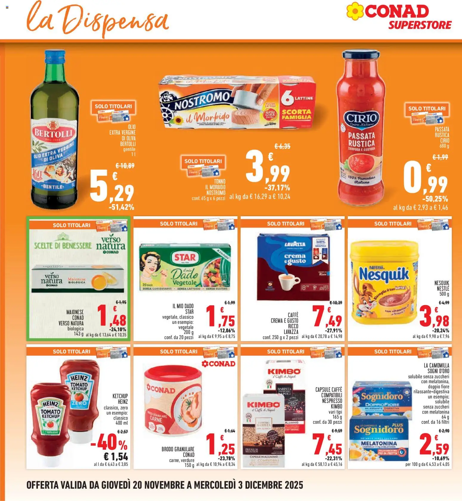 Volantino Conad del 20.11.2025 | Pagina: 20 | Prodotti: Caffè, Ketchup, Verdure, Olio extra vergine
