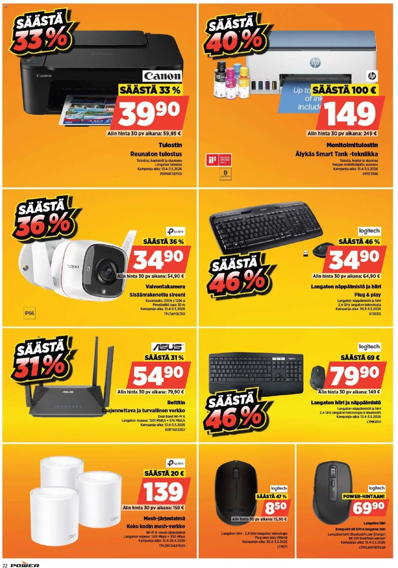 Power tarjoukset – voimassa 13.04.2026 alkaen | Sivu: 22 | Tuotteet: Valvontakamera, Monitoimitulostin, Tulostin, Hiiri