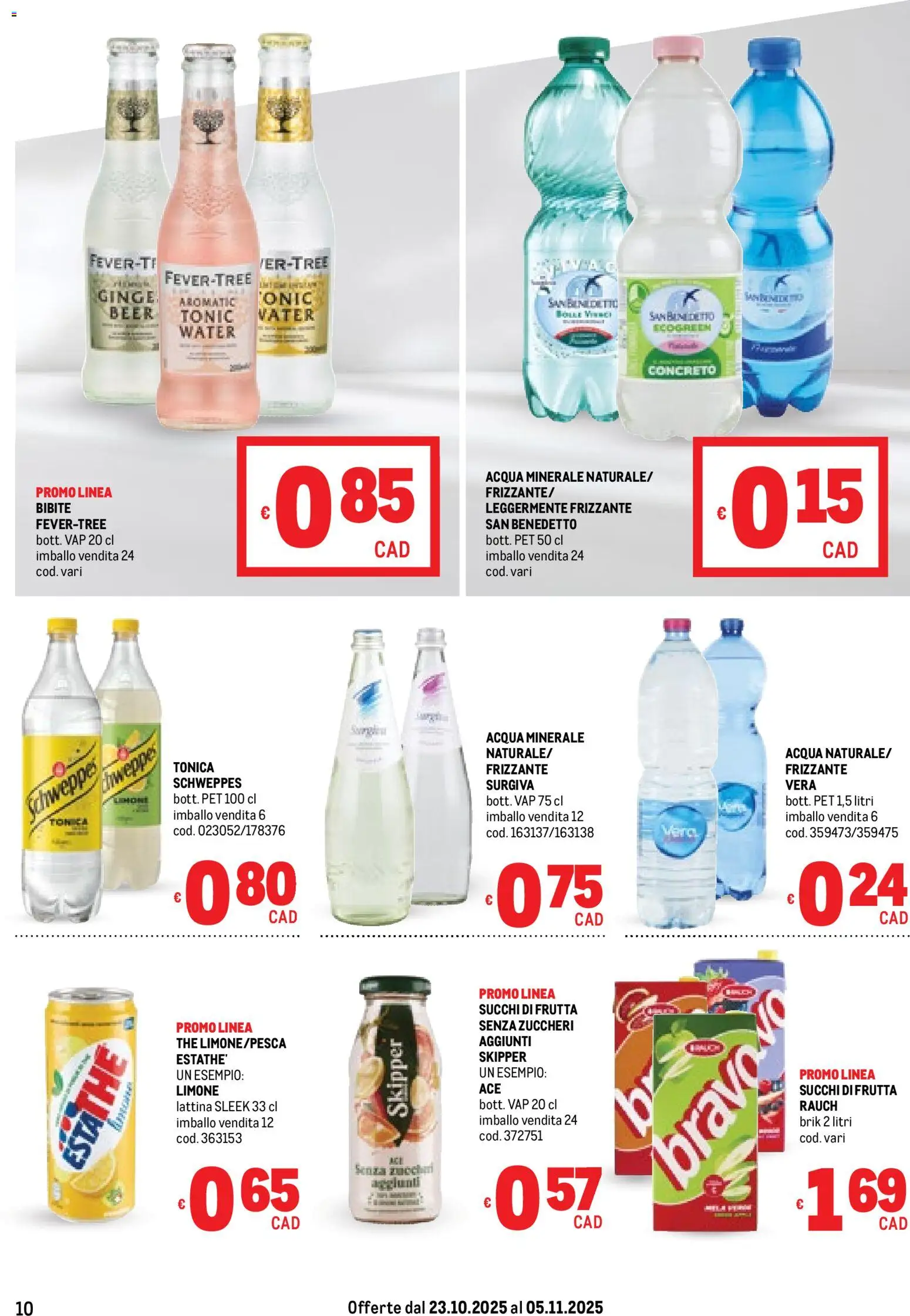 Volantino Metro del 23.10.2025 | Pagina: 10 | Prodotti: Acqua, Frutta, The, Acqua minerale