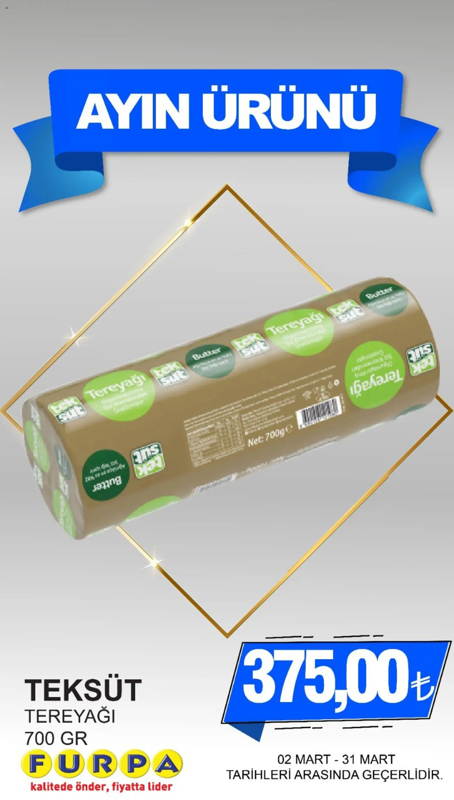 Furpa Katalog - 02.03.2026 tarihinden itibaren geçerlidir | Sayfa: 5 | Ürünler: Tereyağı