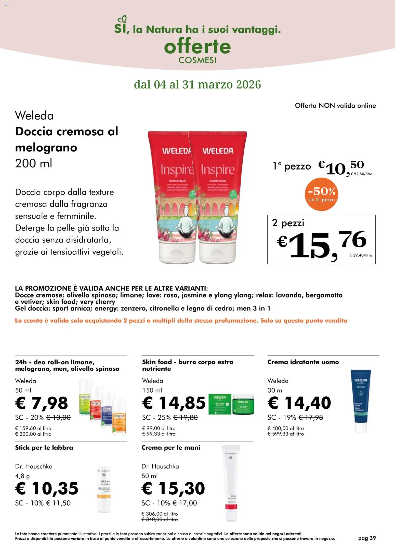 Volantino Natura Sì del 04.03.2026 | Pagina: 39 | Prodotti: Citronella, Burro, Doccia, Fragranza