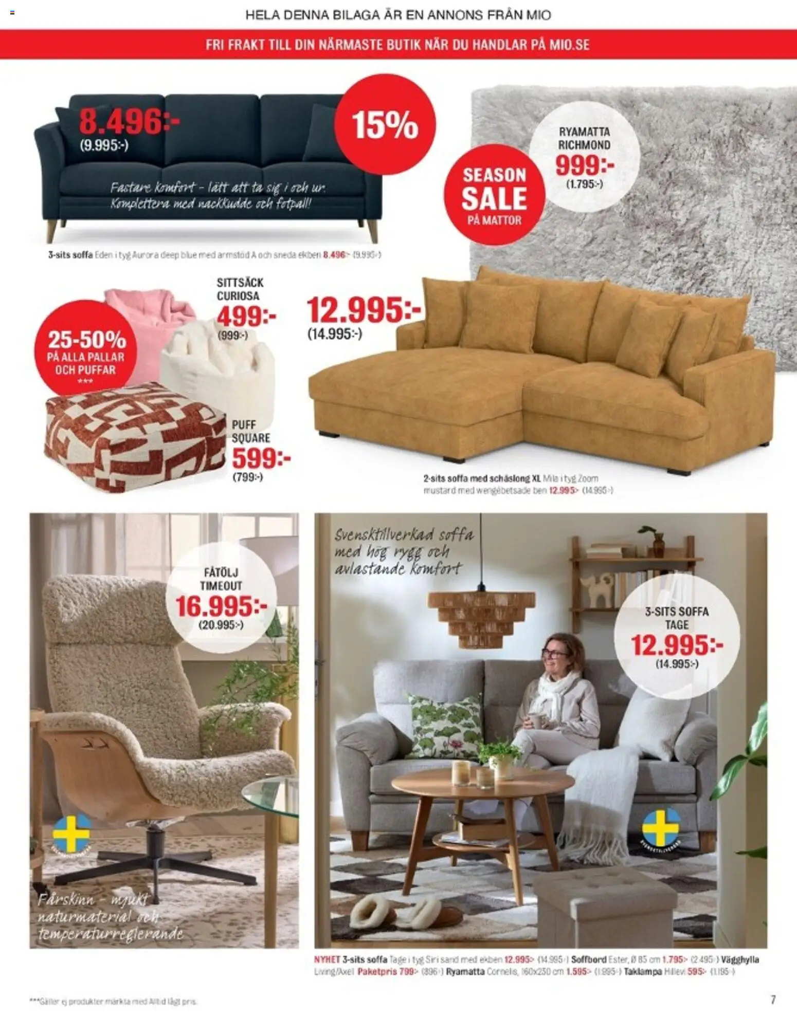 Mio reklamblad aktuell från 07.04.2026 | Sida: 7 | Produkter: Galler, Soffa, Fåtölj, Nackkudde