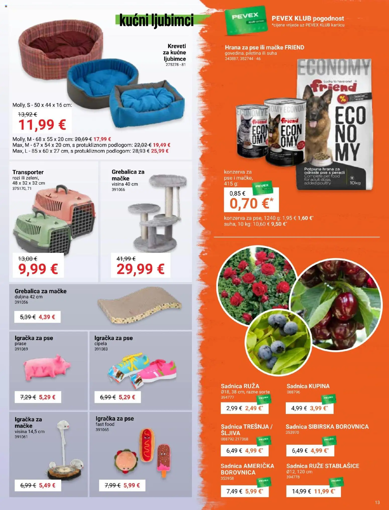 Pevex katalog | vrijedi od 23.10.2025 | Stranica: 13 | Proizvodi: Krevet, Hrana za pse, Šljiva, Borovnica