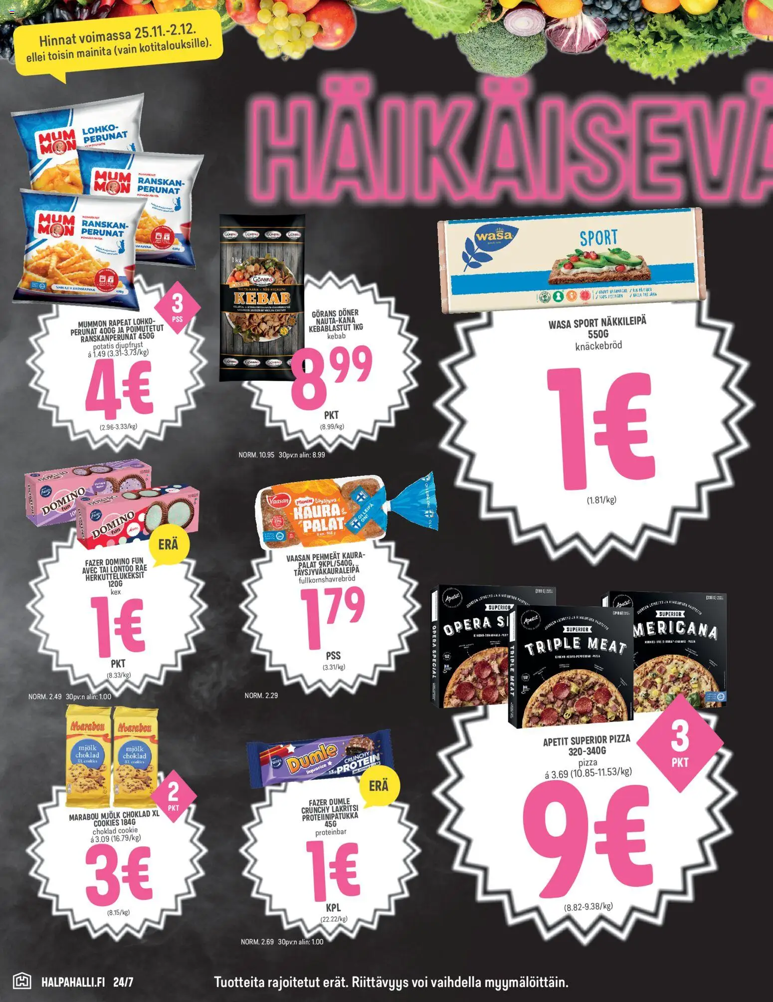 Halpa Halli - Black Friday – voimassa 25.11.2025 alkaen | Sivu: 4 | Tuotteet: Ranskanperunat, Kaura, Pizza, Lakritsi