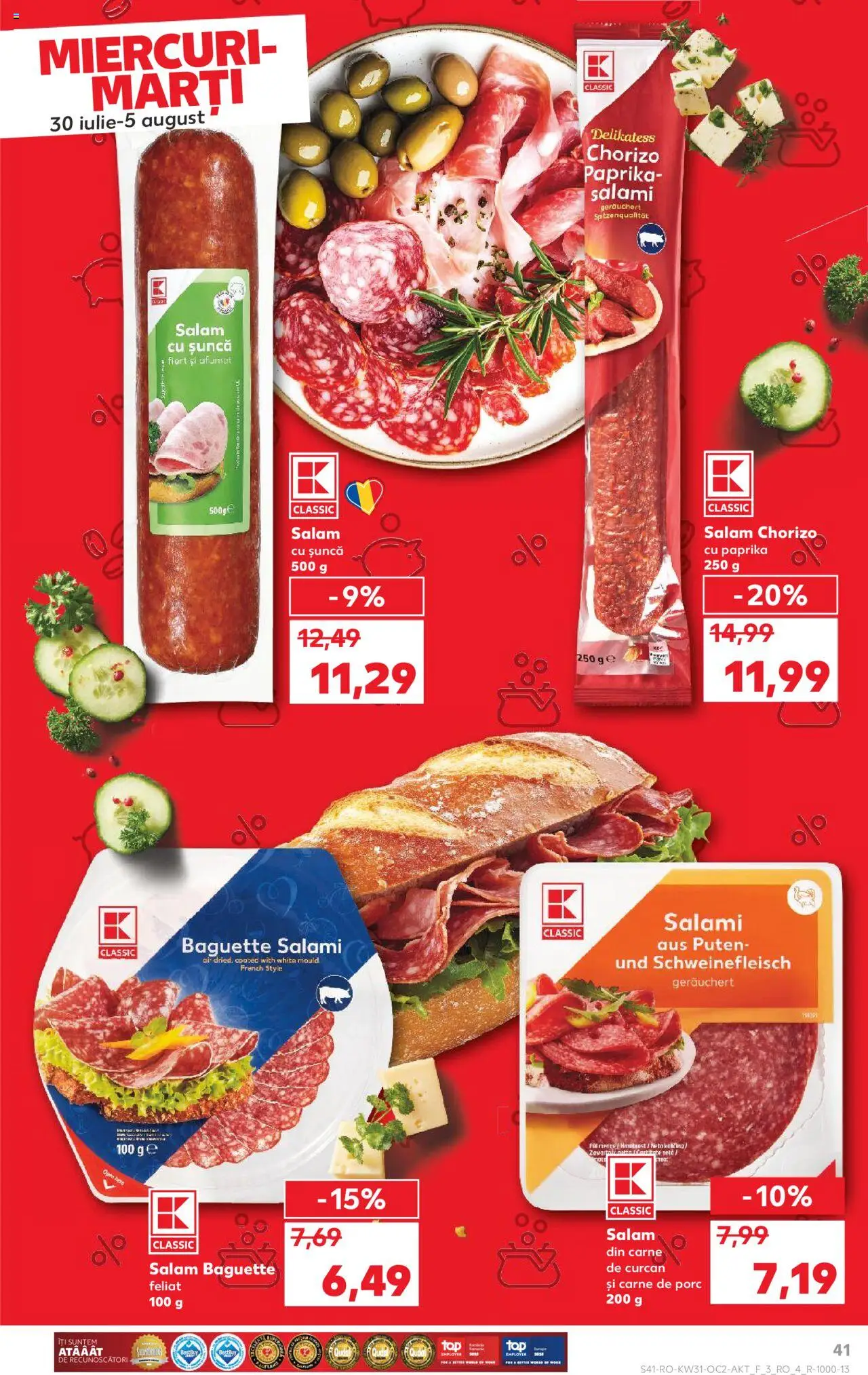 Kaufland RO akciós ujság - amely érvényes a következő dátumtól: 30.07.2025 | Oldal: 41 | Termékek: Chorizo