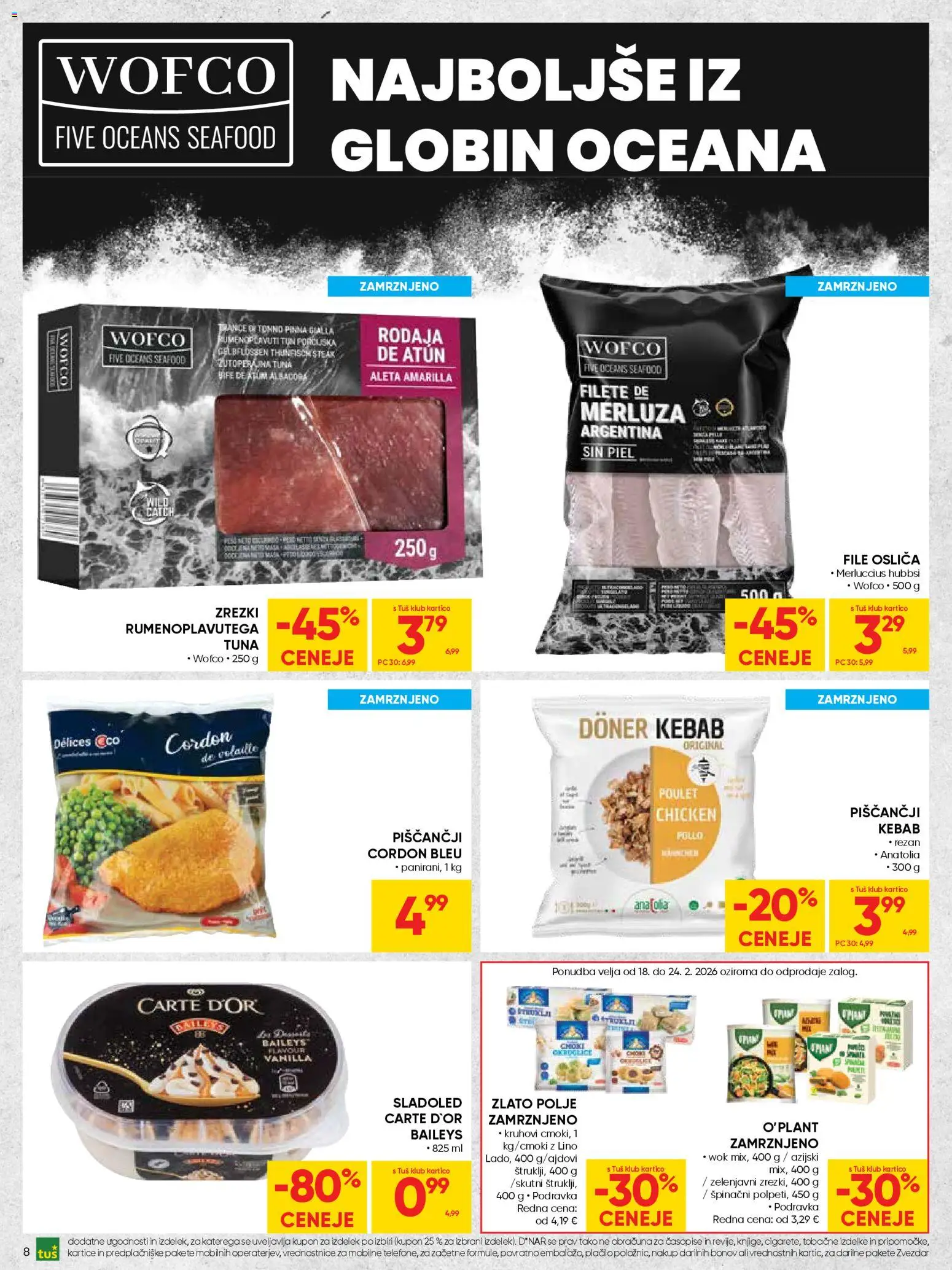 Novi Tuš katalog ponudbe – veljaven od 18.02.2026 | Stran: 8 | Izdelki: Tuna, Zrezki, Sladoled