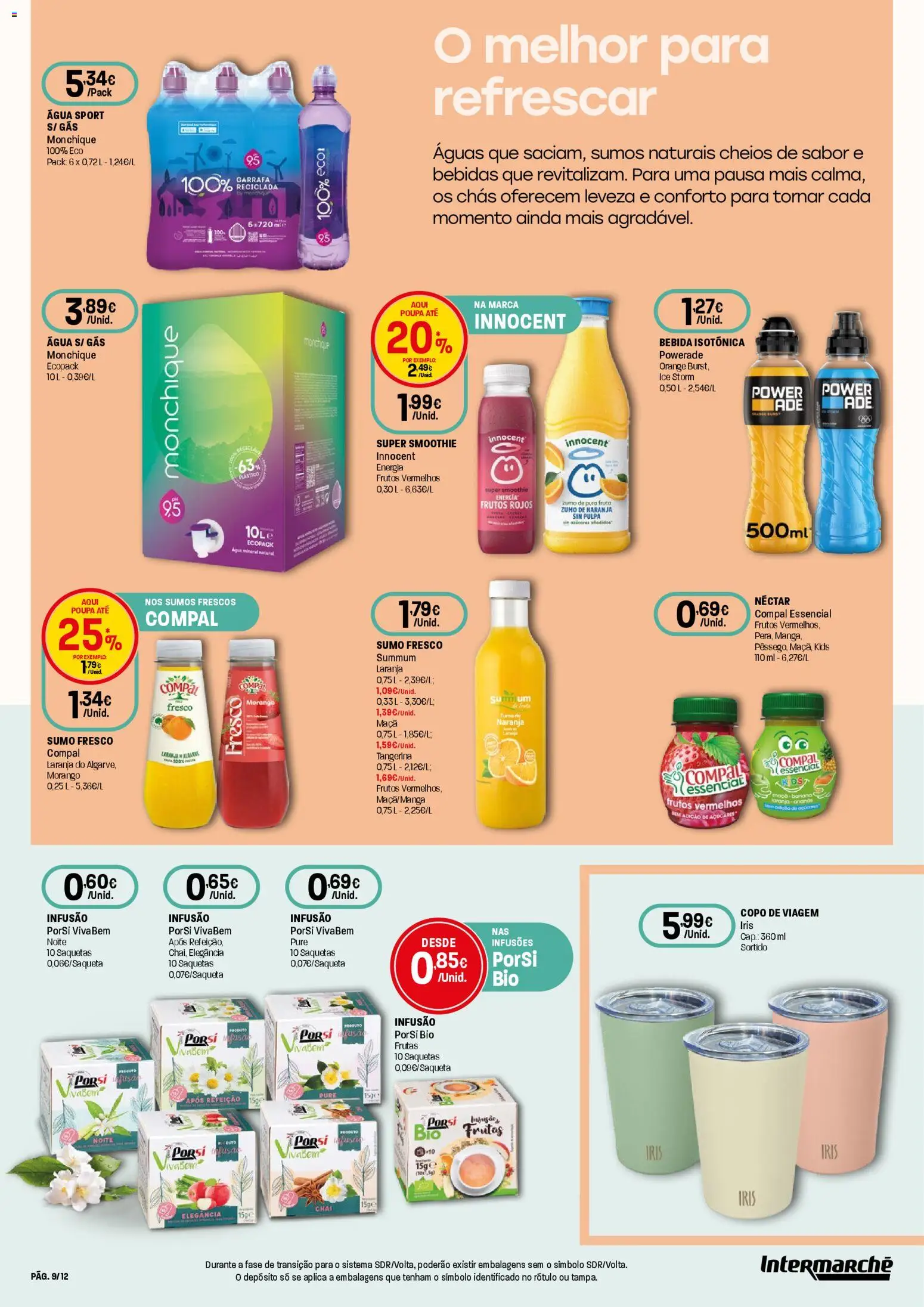 Intermarché folheto Super │ válido de 09.04.2026 | Página: 9 | Produtos: Agua, Chás, Sumo, Bebida