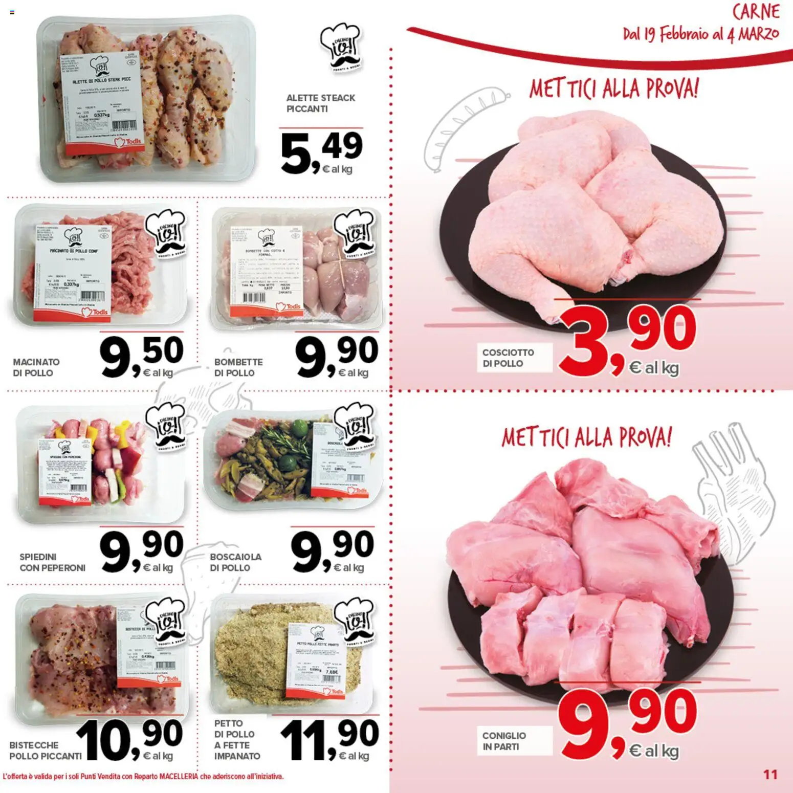 Volantino Todis del 19.02.2026 | Pagina: 11 | Prodotti: Pollo, Peperoni, Spiedini, Macinato
