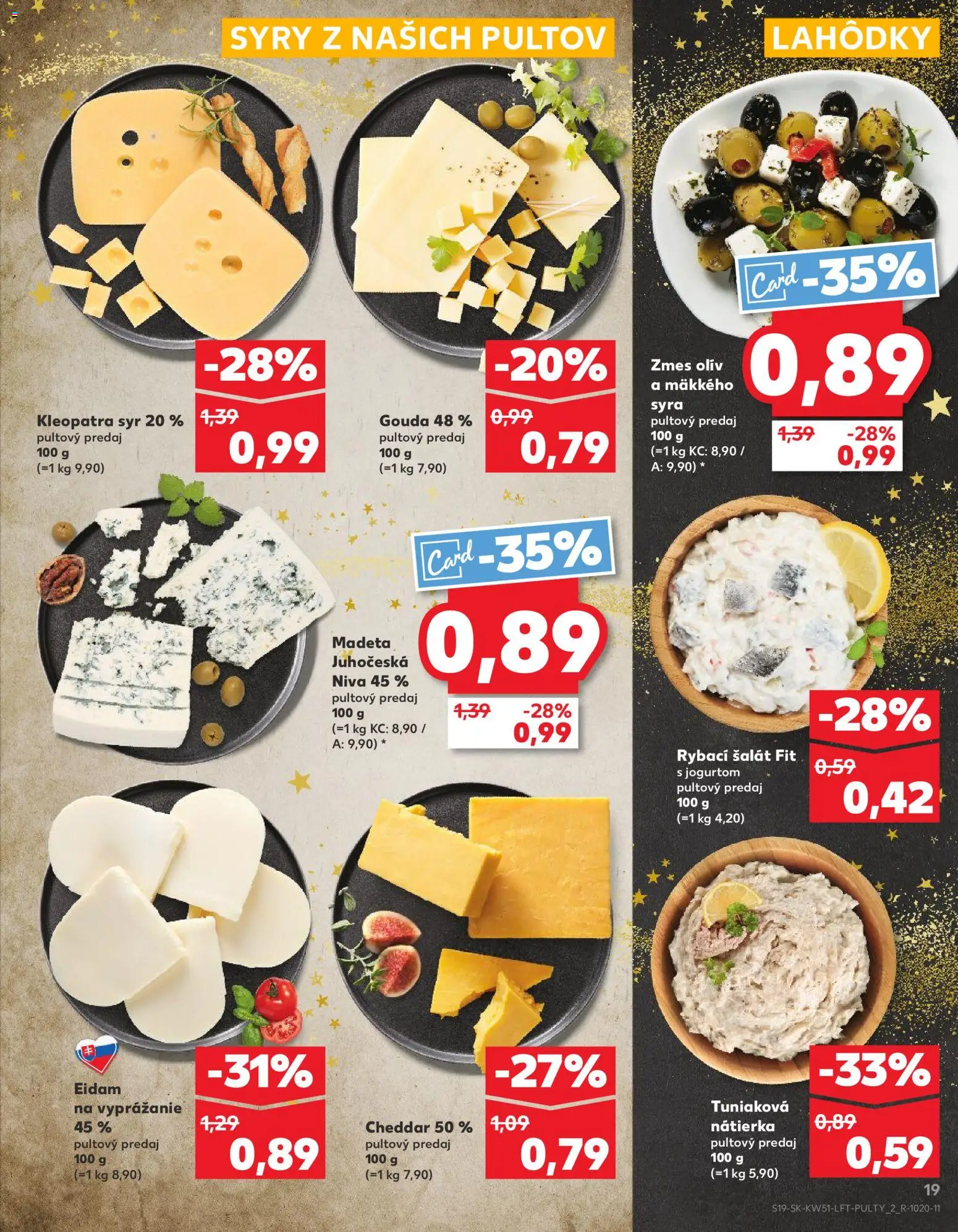 Kaufland SK akciós ujság - amely érvényes a következő dátumtól: 18.12.2025 | Oldal: 19 | Termékek: Gouda, Cheddar