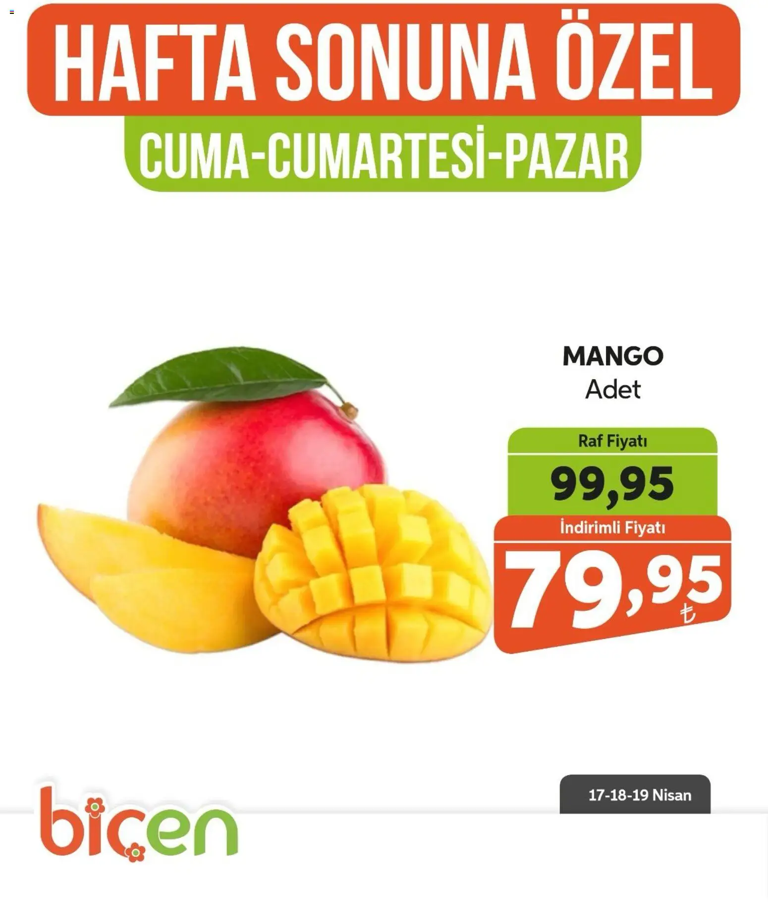 Biçen Market Hafta Sonuna Özel - Meyve İndirimi - 17.04.2026 tarihinden itibaren geçerlidir | Sayfa: 5 | Ürünler: Raf, Mango