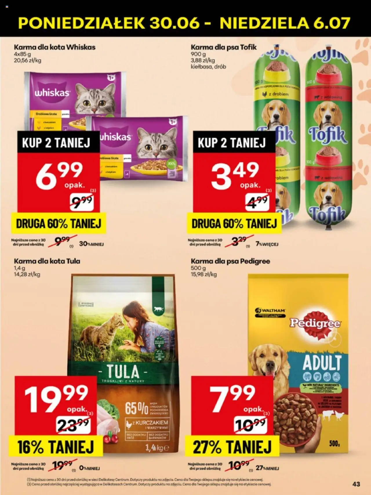 Delikatesy Centrum Gazetka - Sklepy Własne od 30.06.2025 | Strona: 43 | Produkty: Delikatesy, Pedigree, Karma dla psa, Wołowina