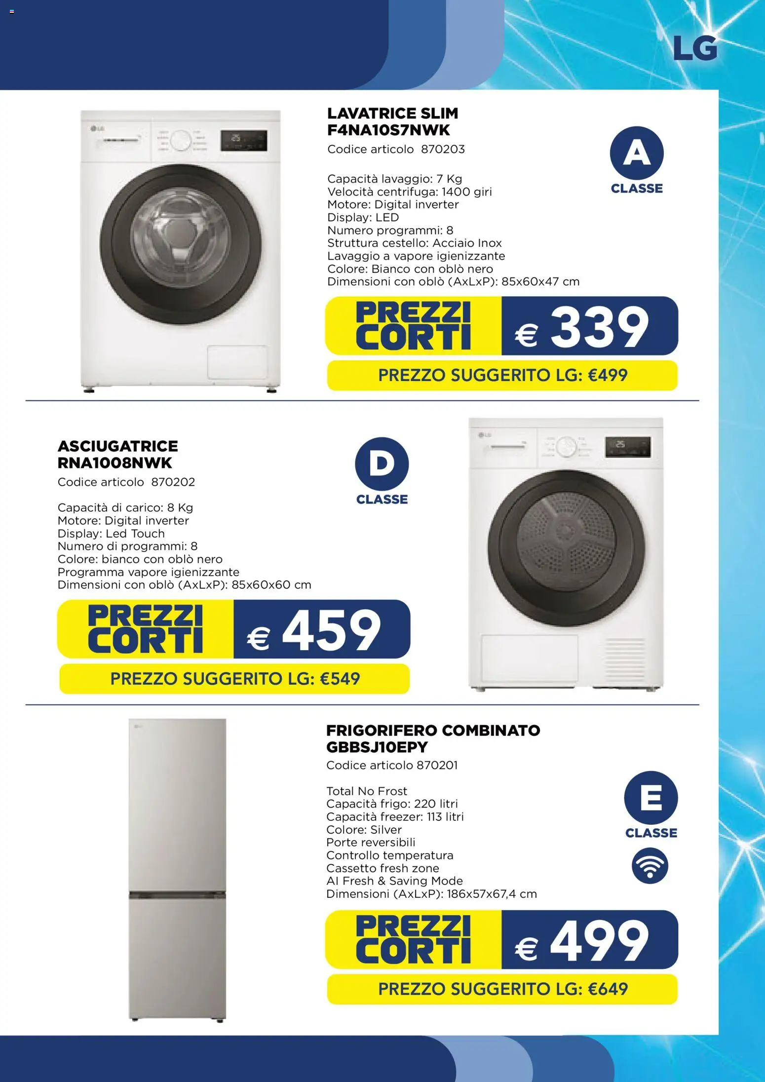 Volantino Esselunga S del 26.02.2026 | Pagina: 7 | Prodotti: Centrifuga, Lavatrice, Asciugatrice, Frigorifero