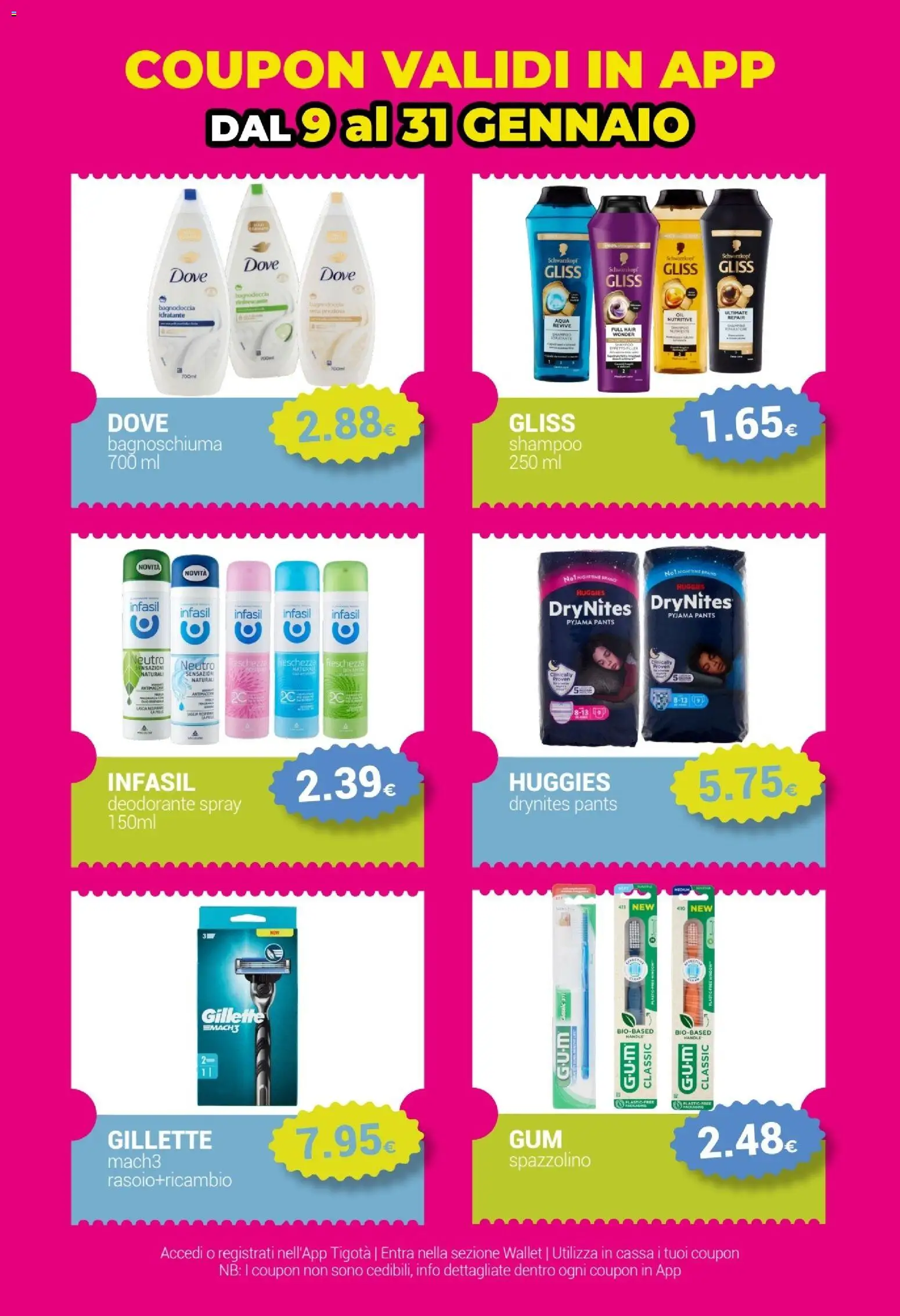 Volantino Tigotà del 10.01.2026 | Pagina: 23 | Prodotti: Shampoo, Bagnoschiuma, Deodorante, Spazzolino
