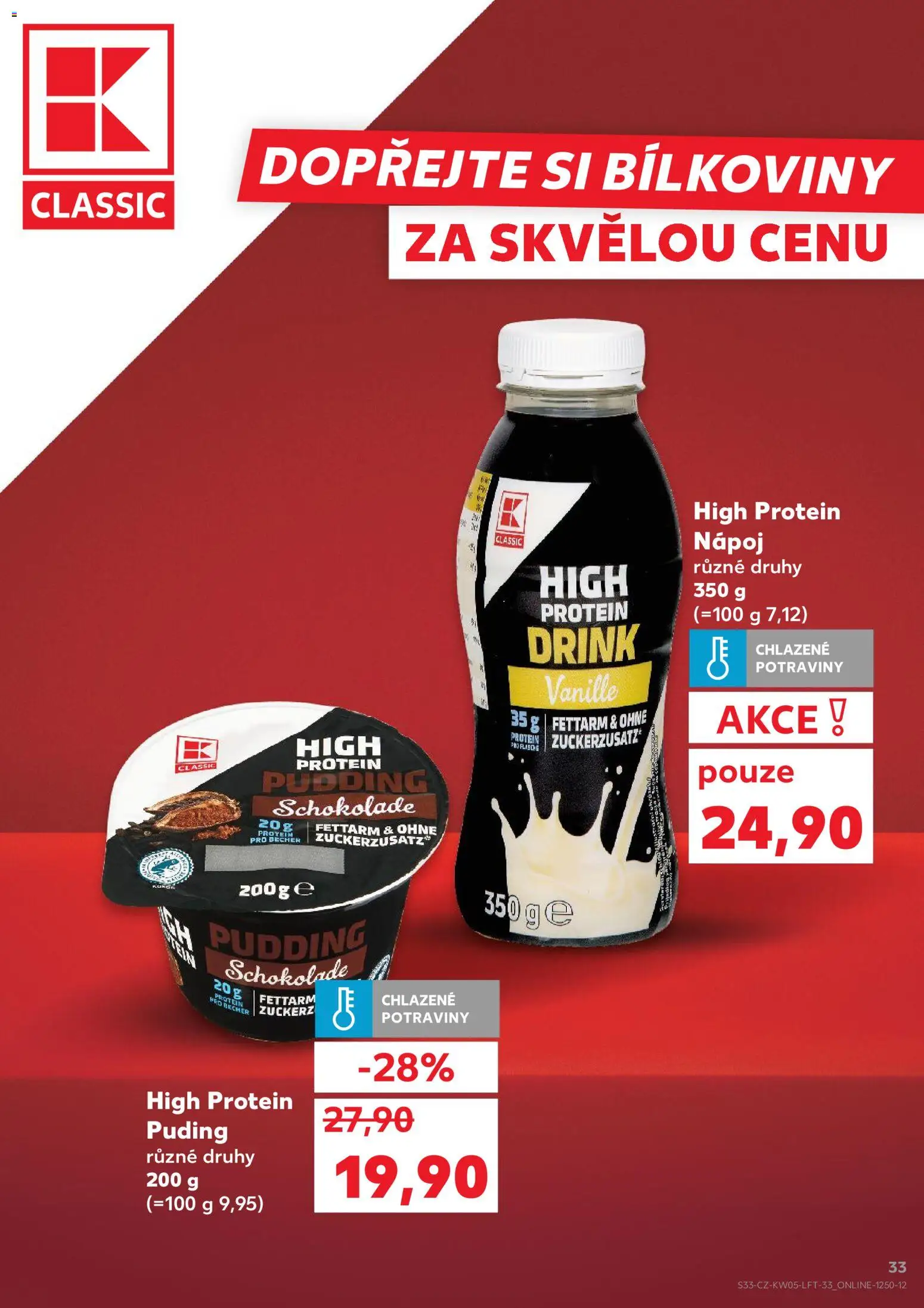 Kaufland leták - Plzeň od 28.01.2026 | Strana: 33 | Produkty: Puding, Protein pudding, Potraviny, Protein