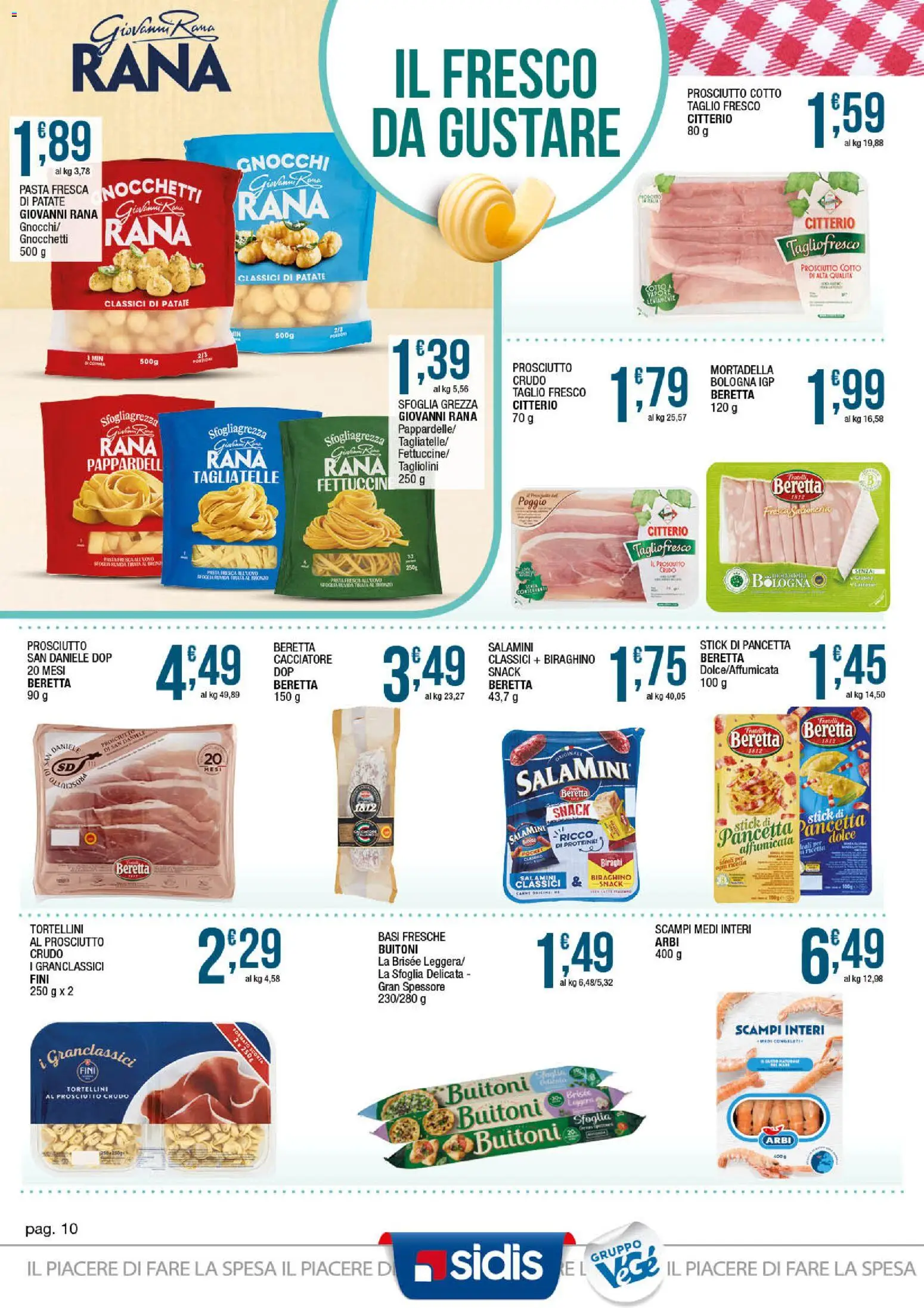 Volantino Sidis del 20.04.2026 | Pagina: 10 | Prodotti: Prosciutto Cotto, Tagliatelle, Pancetta, Gnocchetti