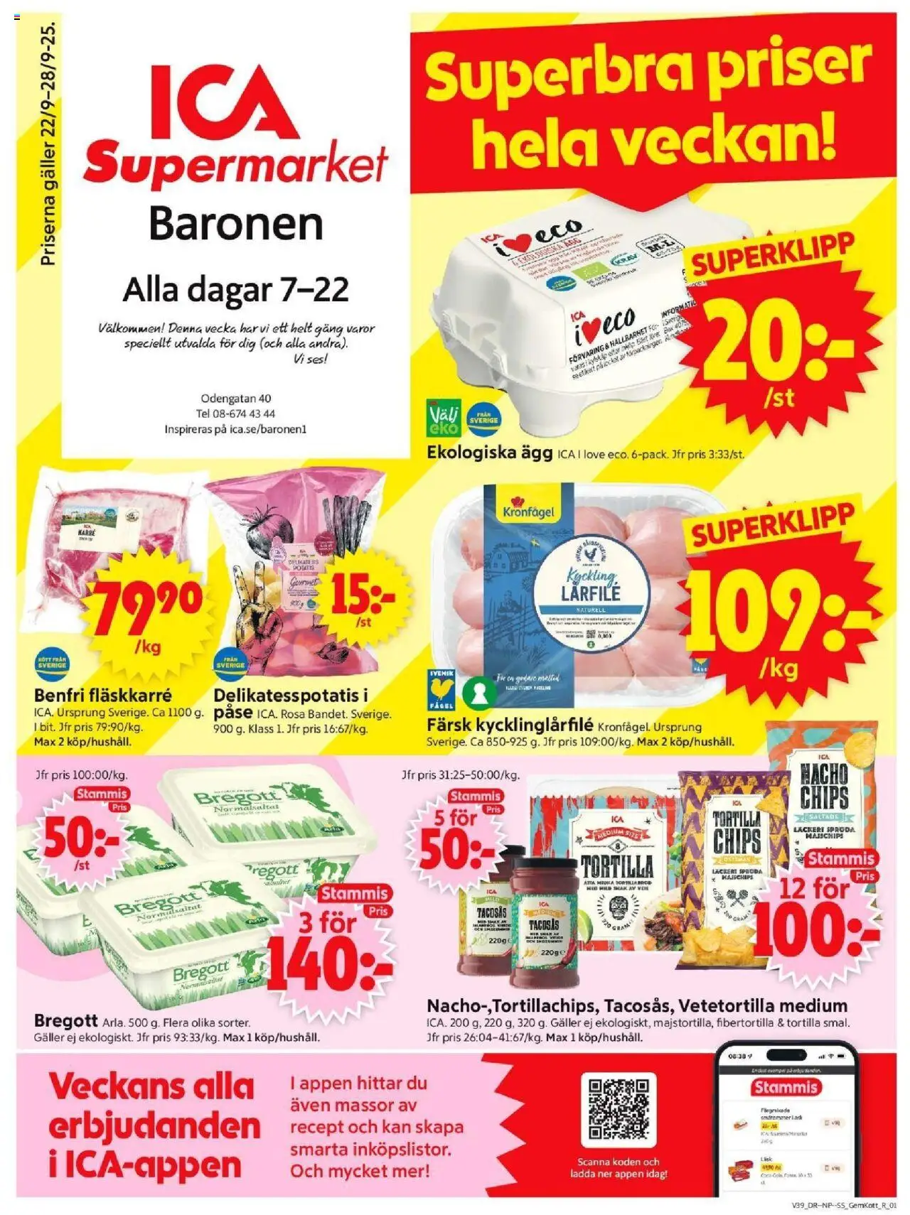 ICA Supermarket reklamblad aktuell från 22.09.2025 | Sida: 1 | Produkter: Tortilla, Galler, Bregott, Potatis