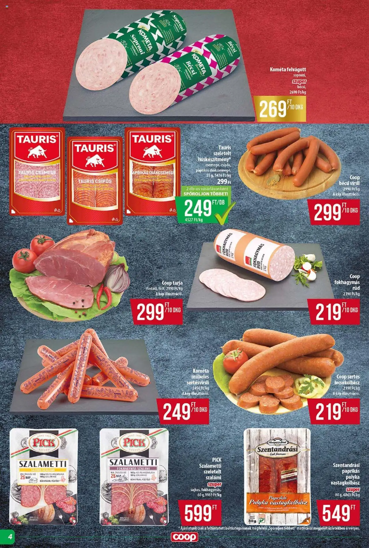 COOP akciós ujság - amely érvényes a következő dátumtól: 14.08.2025 | Oldal: 4 | Termékek: Virsli, Szalámi, Lecsókolbász, Felvágott