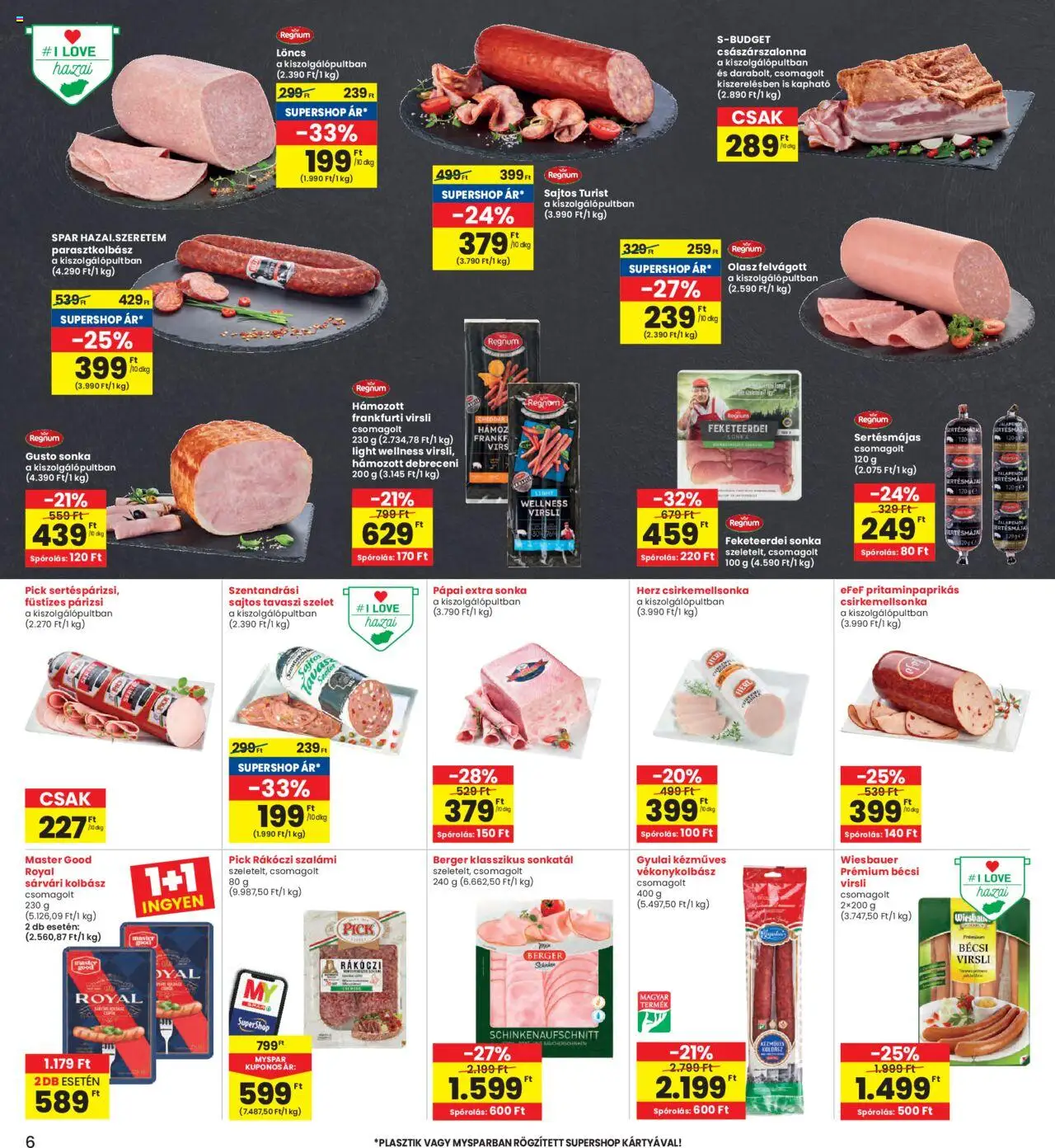 Interspar akciós ujság - amely érvényes a következő dátumtól: 25.09.2025 | Oldal: 6 | Termékek: Virsli, Jalapenos, Rákóczi szalámi, Frankfurti virsli