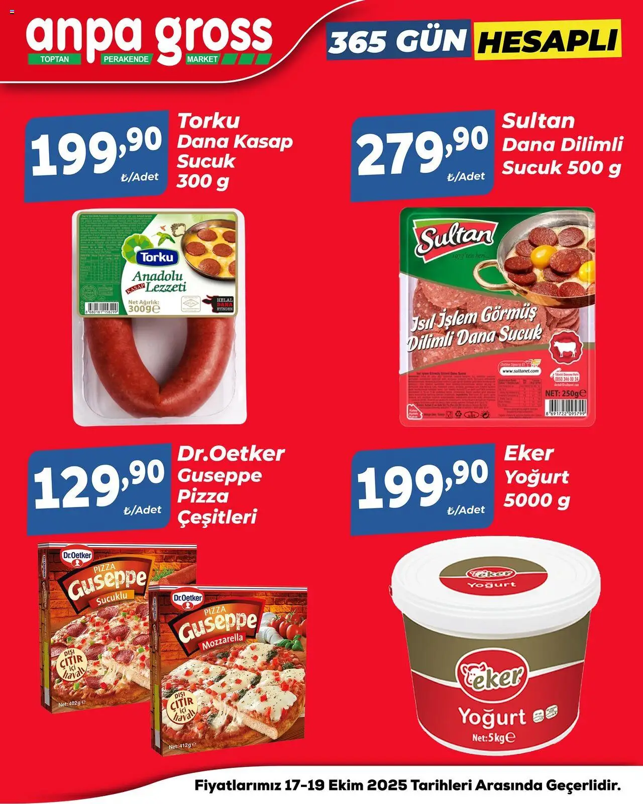 Anpa Gross Katalog Cuma-Pazar - 17.10.2025 tarihinden itibaren geçerlidir | Sayfa: 6 | Ürünler: Yoğurt, Pizza, Ağırlık, Sucuk