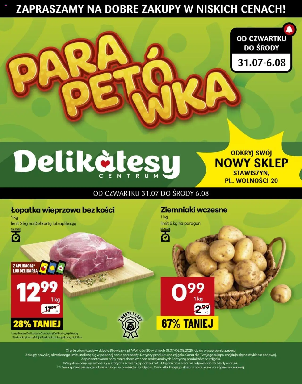 Delikatesy Centrum Gazetka - Stawiszyn Otwarcie od 31.07.2025 | Strona: 1 | Produkty: Delikatesy, Łopatka wieprzowa, Ziemniaki