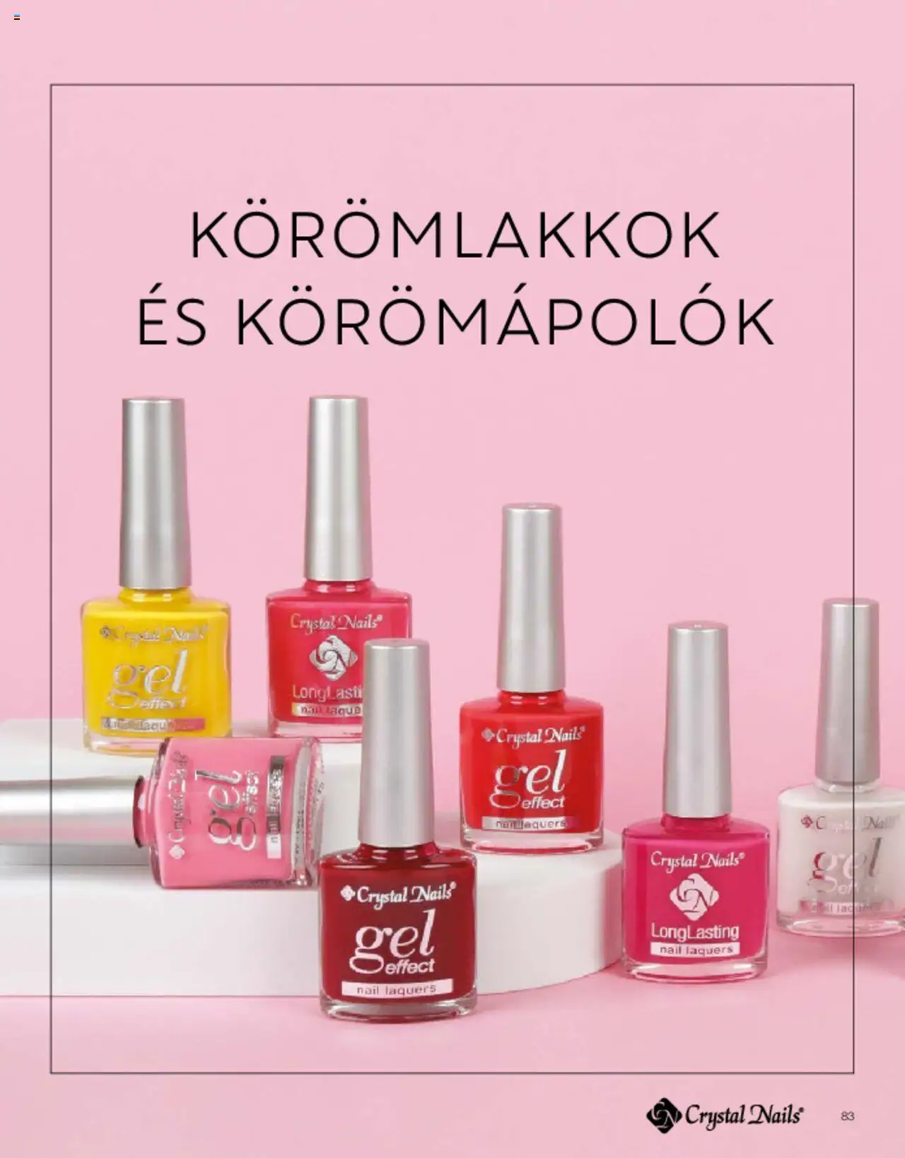 Crystal Nails akciós ujság - amely érvényes a következő dátumtól: 01.03.2025 | Oldal: 83