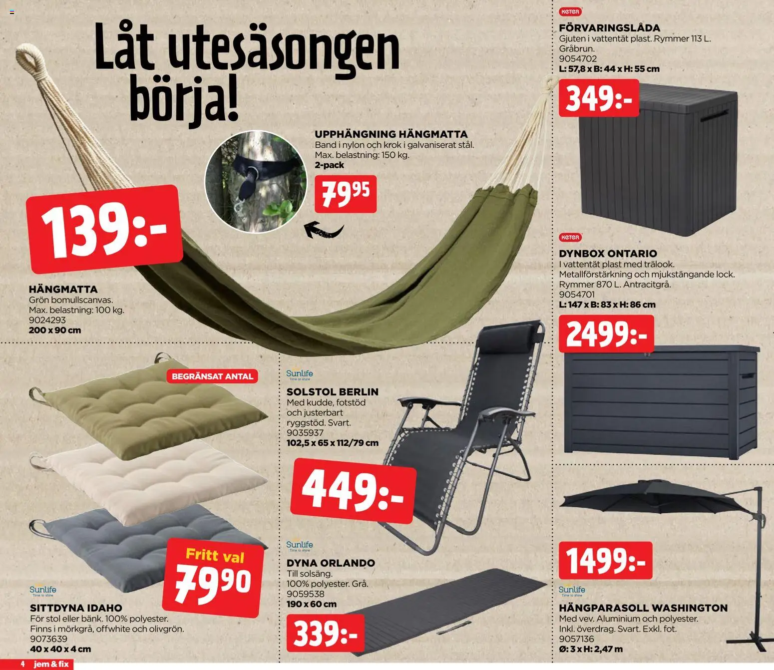 Jem & Fix reklamblad aktuell från 05.04.2026 | Sida: 4 | Produkter: Hängmatta, Solstol, Stol