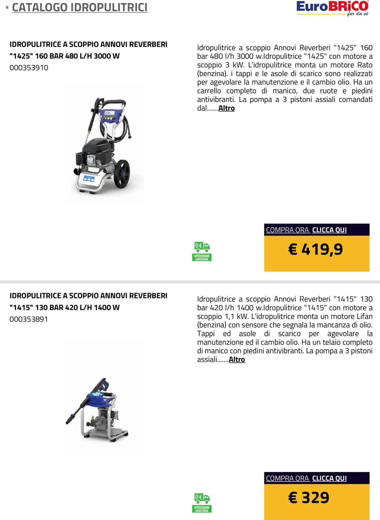 Volantino Eurobrico del 23.07.2025 | Pagina: 8 | Prodotti: Carrello, Idropulitrice