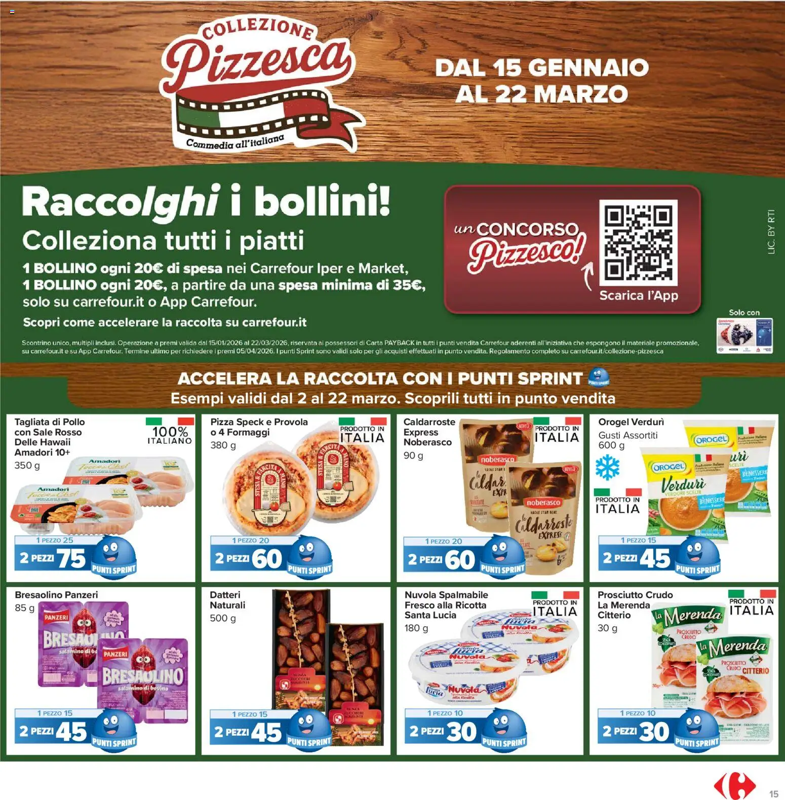 Volantino Carrefour del 02.03.2026 | Pagina: 15 | Prodotti: Pizza, Pollo, Prosciutto, Provola